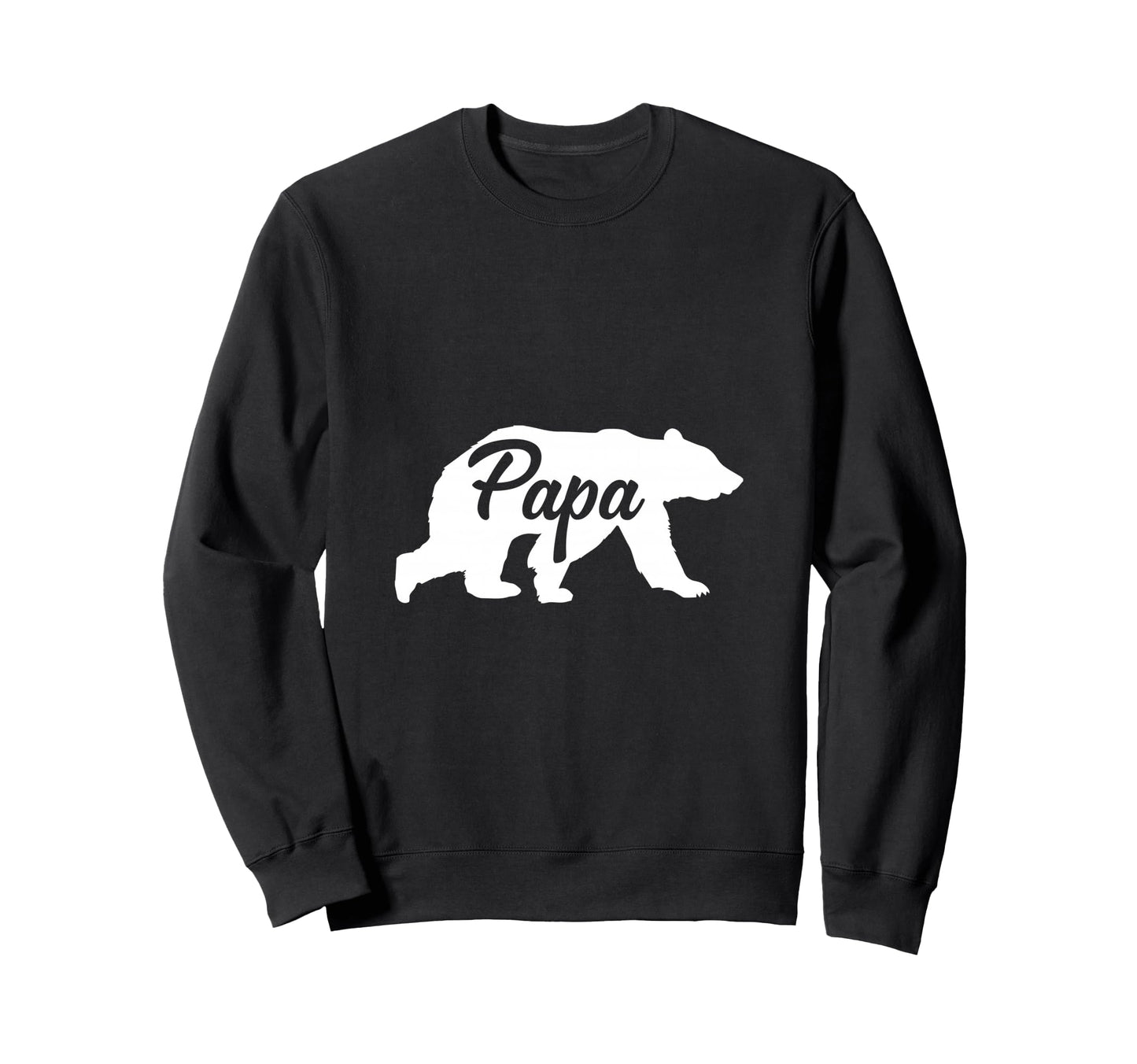 Fathers Day Papa Bear Sweatshirt - Novelty Apparel Unisex - T-Shirt, Sweatshirt, Hoodie