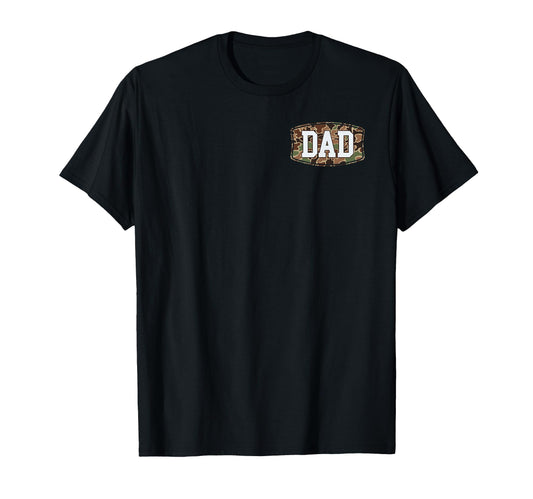 2 Sided Camo Dad Fathers Day T-Shirt - Fun Novelty Design Unisex - T-Shirt, Sweatshirt, Hoodie