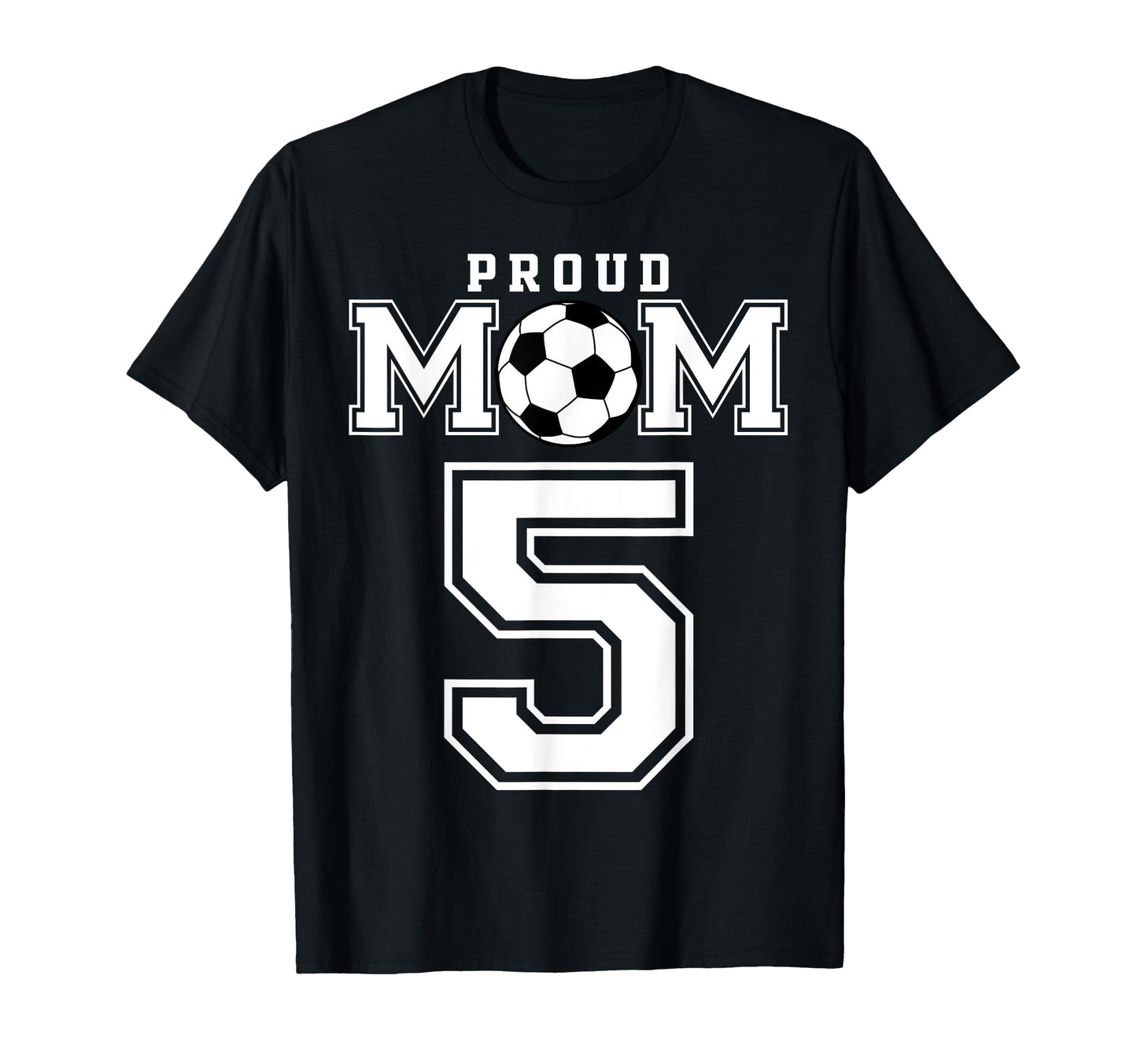 Number 5 Custom Proud Soccer T-Shirt - Fun Novelty Design for Adults - T-Shirt, Sweatshirt, Hoodie