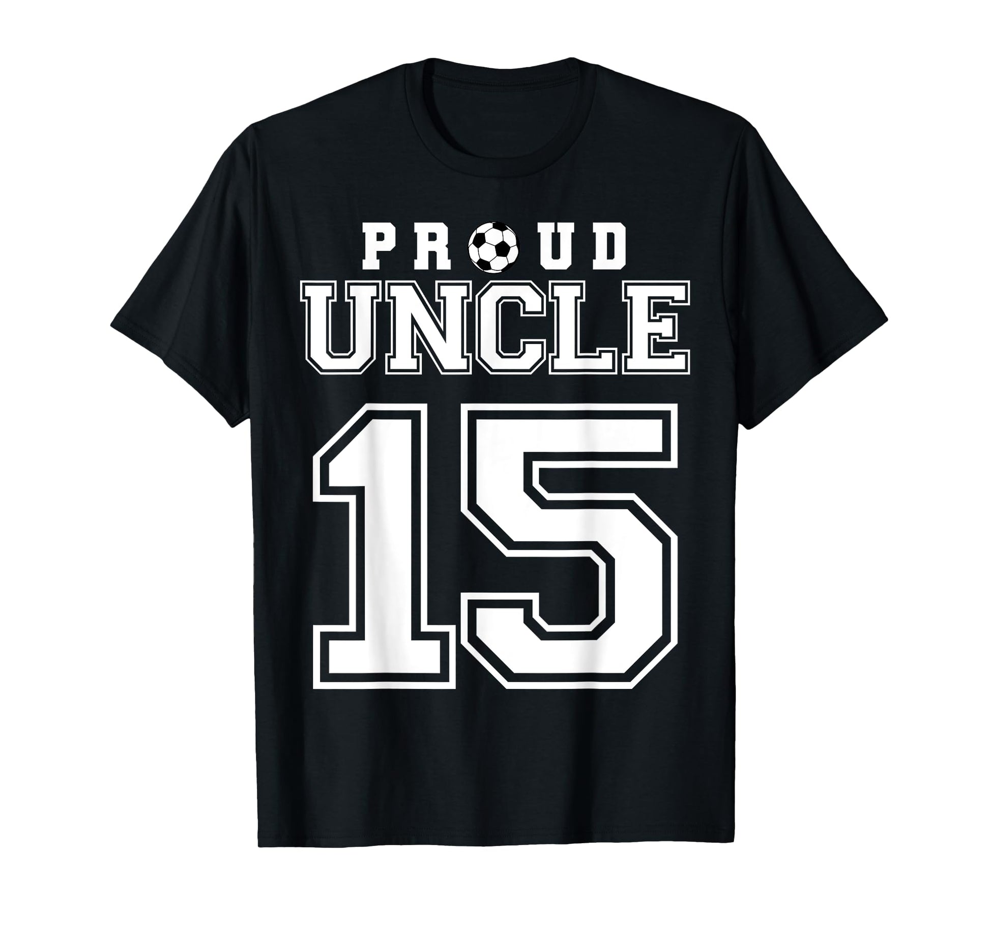 Number 15 Custom Proud Soccer T-Shirt - Casual Everyday Wear for Adults - T-Shirt, Sweatshirt, Hoodie
