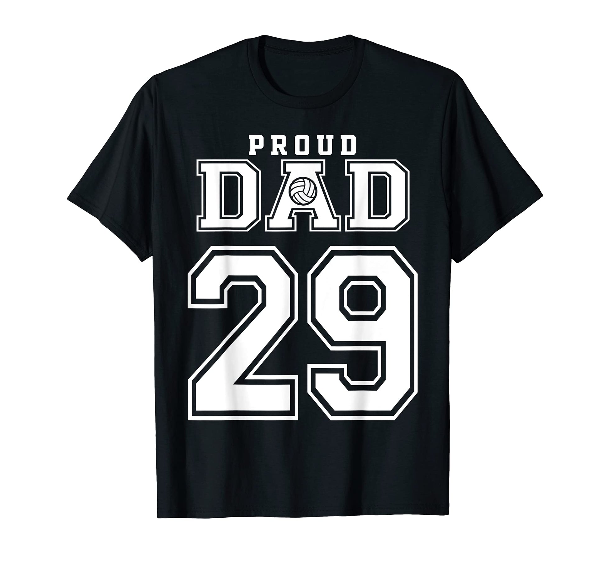 Custom Proud Volleyball Dad Number T-Shirt - Fun Novelty Design Men Women - T-Shirt, Sweatshirt, Hoodie
