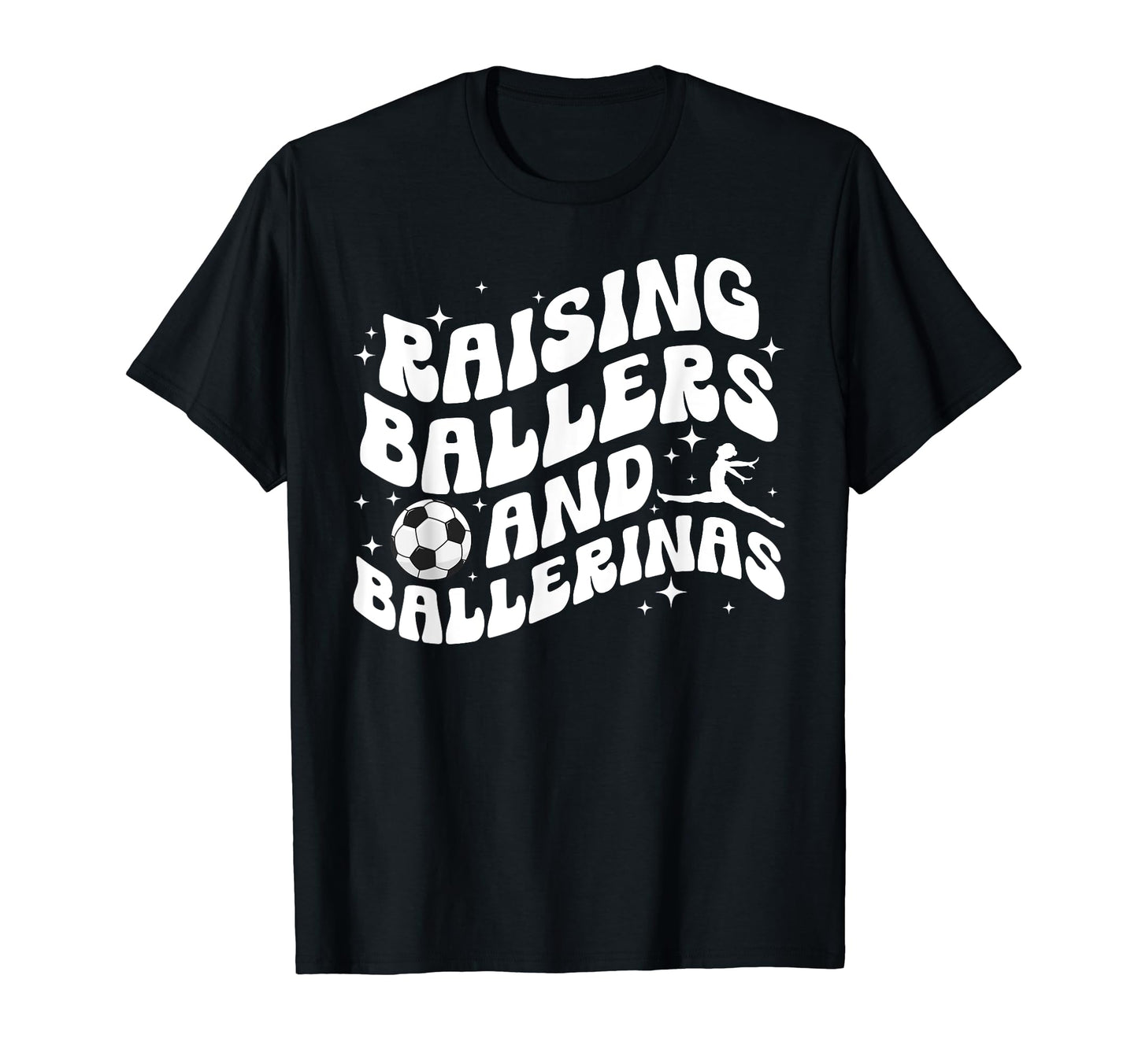 Raising Ballers And Ballerinas Soccer T-Shirt - Minimalist Print Men Women - T-Shirt, Sweatshirt, Hoodie