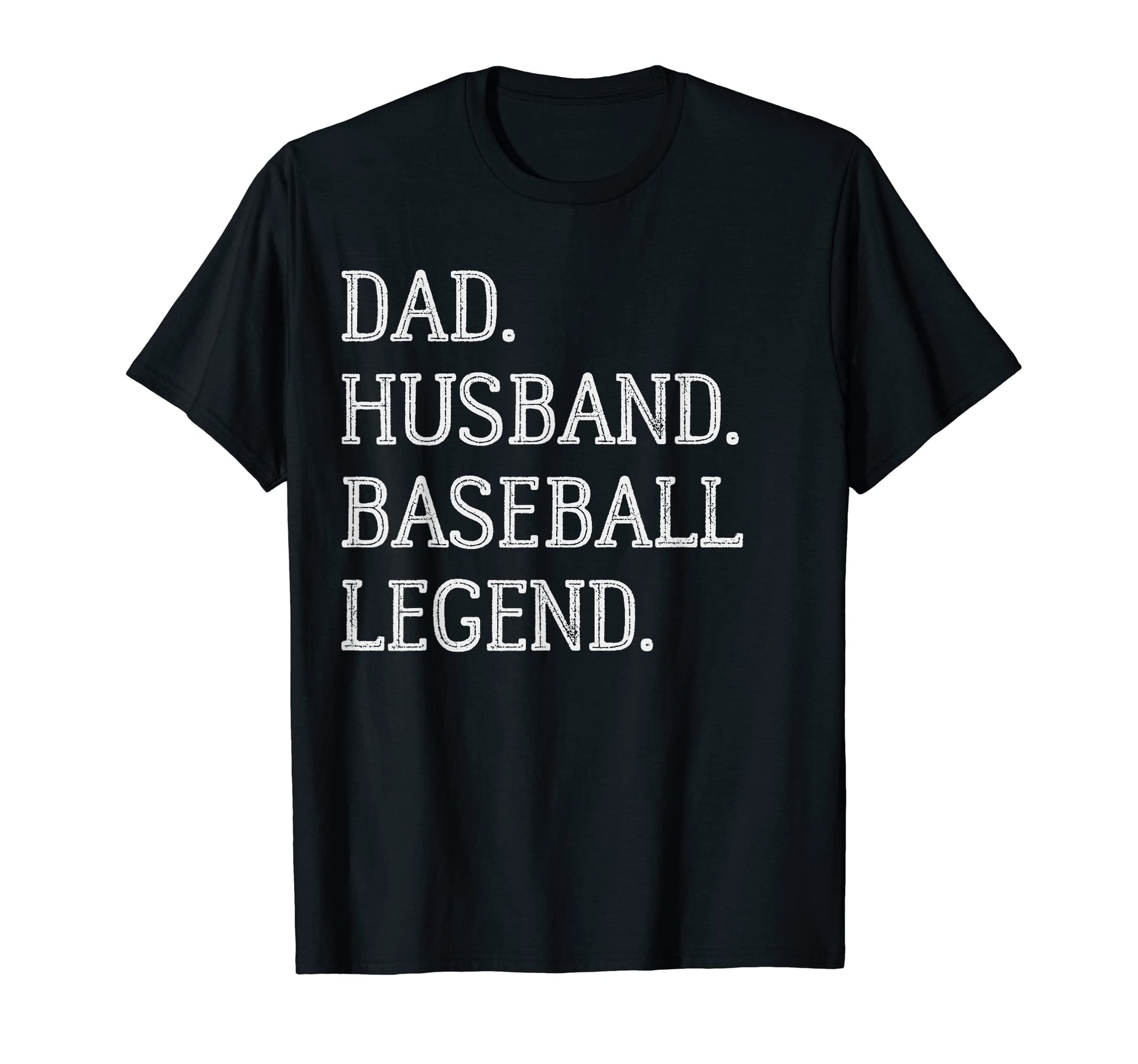 Dad Husband Baseball Legend Baseball T-Shirt - Minimalist Print Men Women - T-Shirt, Sweatshirt, Hoodie