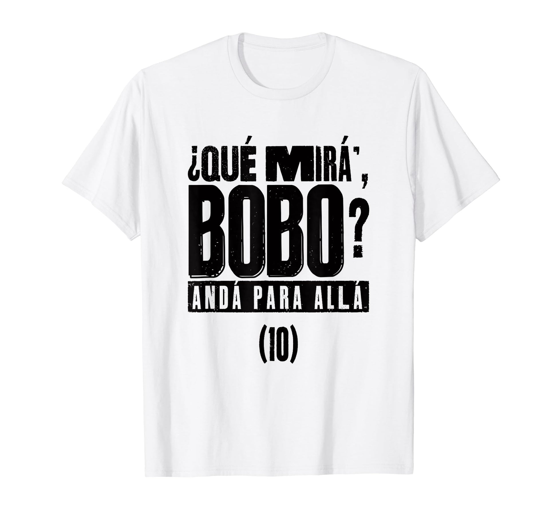 Que Mira Bobo Soccer Fans Related Products T-Shirt - Novelty Apparel Unisex - T-Shirt, Sweatshirt, Hoodie