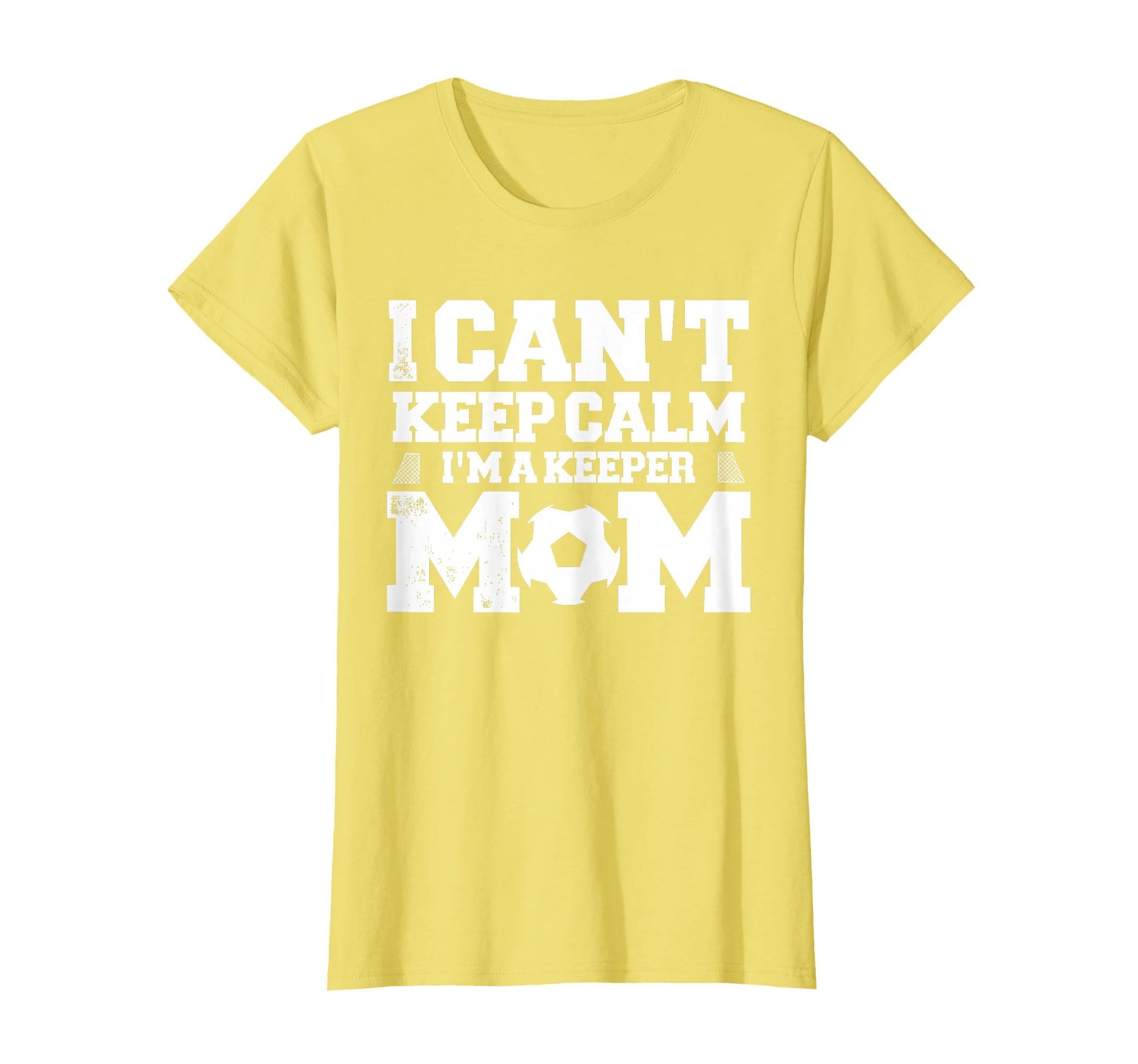 I Cant Keep Calm Im Soccer Goalkeepers T-Shirt - Unique Graphic for Adults - T-Shirt, Sweatshirt, Hoodie