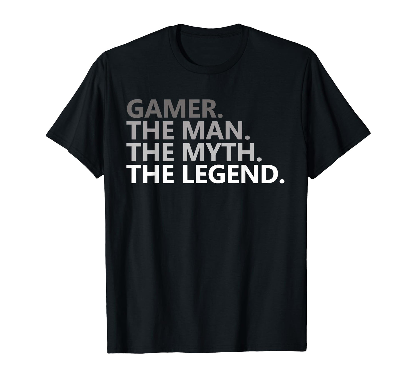 Myth Legend Gamer Dad Funny Gaming T-Shirt - Casual Everyday Wear Unisex - T-Shirt, Sweatshirt, Hoodie