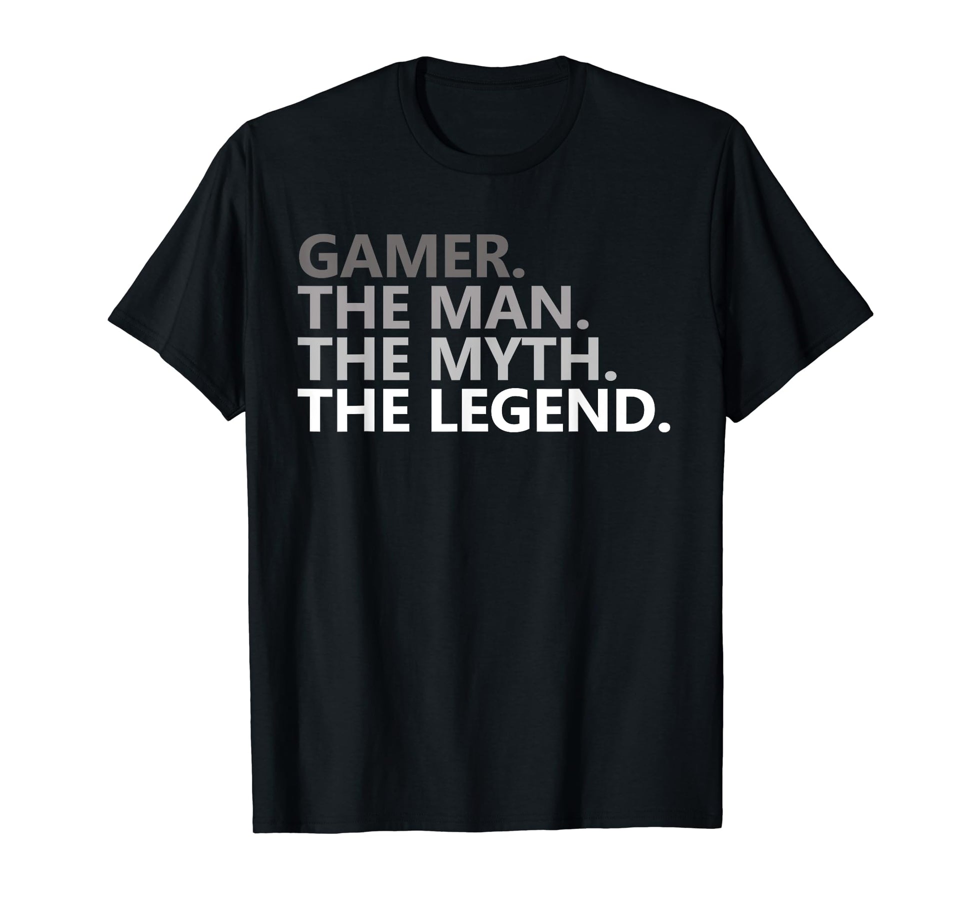 Myth Legend Gamer Dad Funny Gaming T-Shirt - Casual Everyday Wear Unisex - T-Shirt, Sweatshirt, Hoodie
