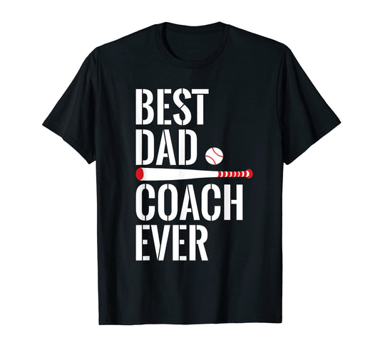 Baseball Best Dad Coach Softball T-Shirt - Novelty Apparel Unisex - T-Shirt, Sweatshirt, Hoodie