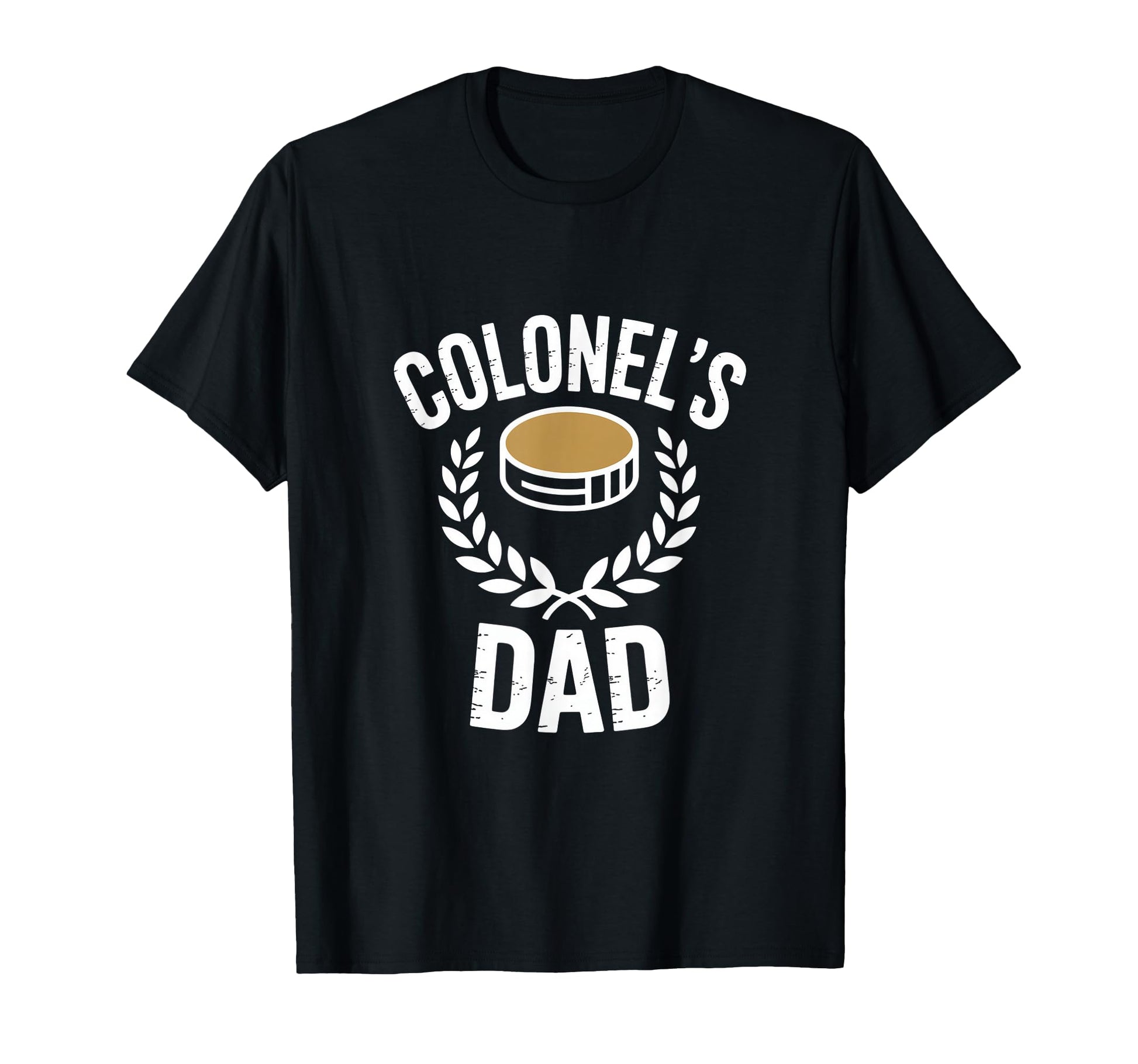 Colonels Dad Military Rank T-Shirt - Fun Novelty Design for Adults - T-Shirt, Sweatshirt, Hoodie