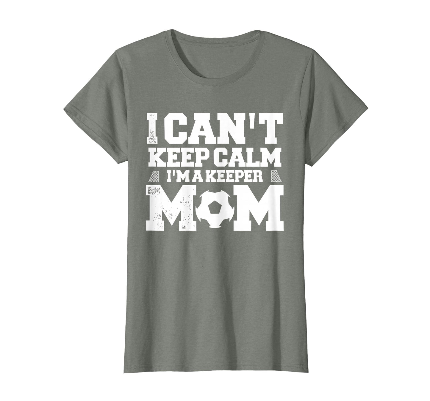 I Cant Keep Calm Im Soccer Goalkeepers T-Shirt - Novelty Apparel Men Women - T-Shirt, Sweatshirt, Hoodie