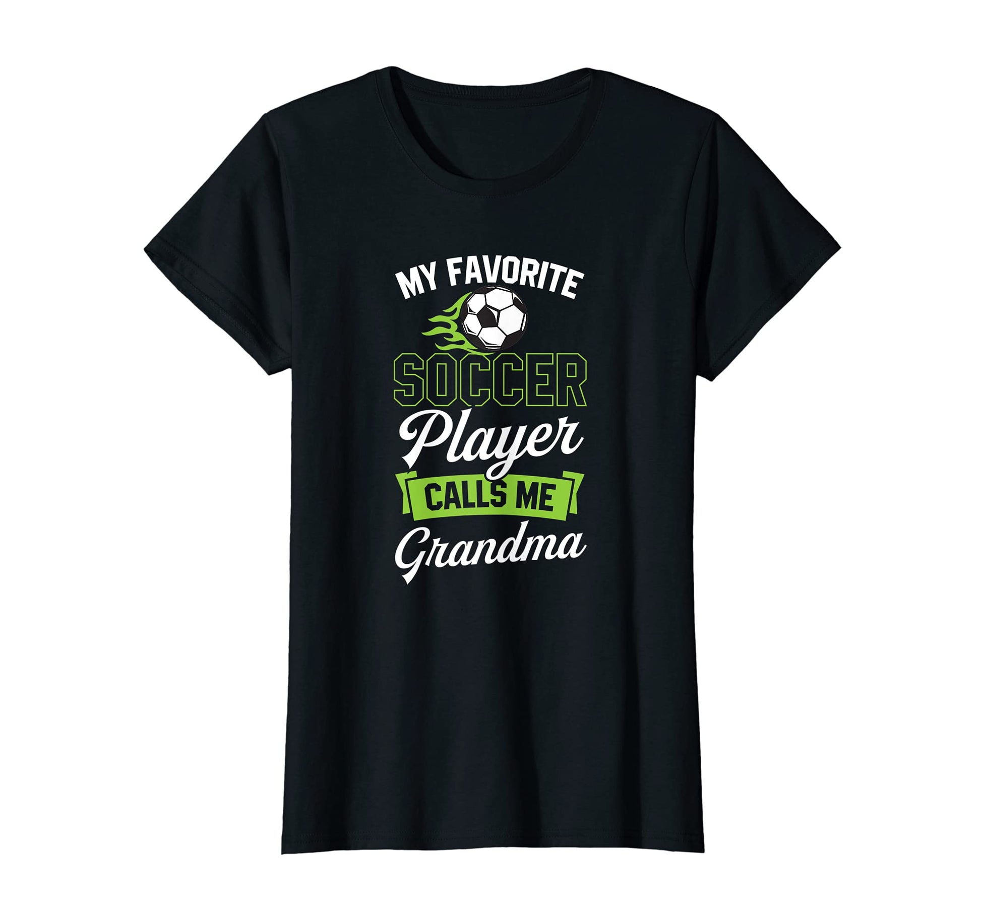 Womens My Favorite Soccer Player T-Shirt - Casual Everyday Wear Unisex - T-Shirt, Sweatshirt, Hoodie