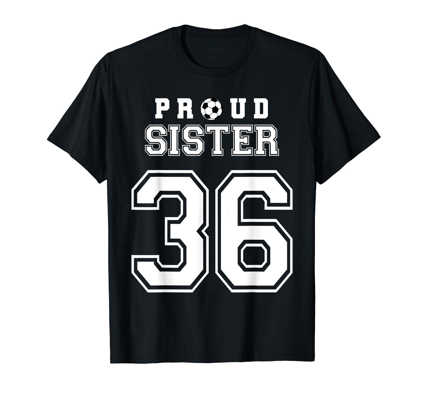 Number 36 Custom Proud Soccer Futbol T-Shirt - Fun Novelty Design Unisex - T-Shirt, Sweatshirt, Hoodie