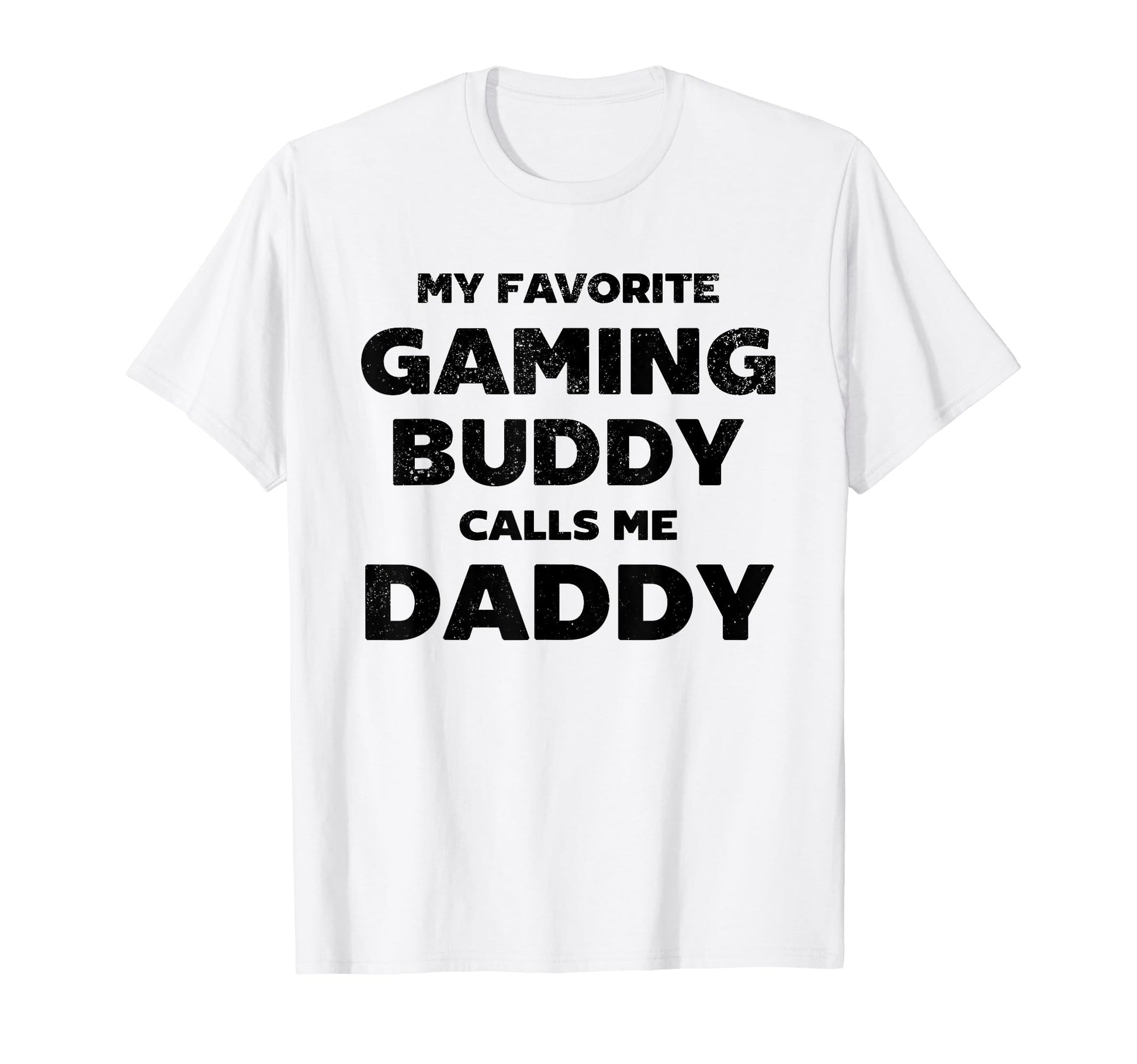 Mens My Favorite Gaming Buddy Calls T-Shirt - Minimalist Print Men Women - T-Shirt, Sweatshirt, Hoodie