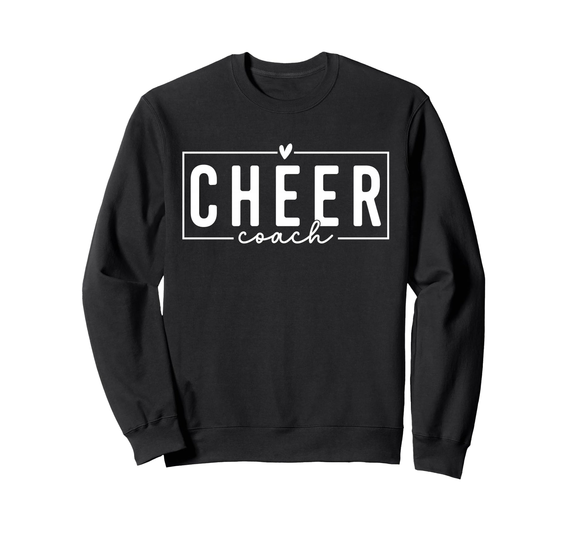 Cheer Coach Funny Cheer Coach Sweatshirt - Casual Everyday Wear Men Women - T-Shirt, Sweatshirt, Hoodie