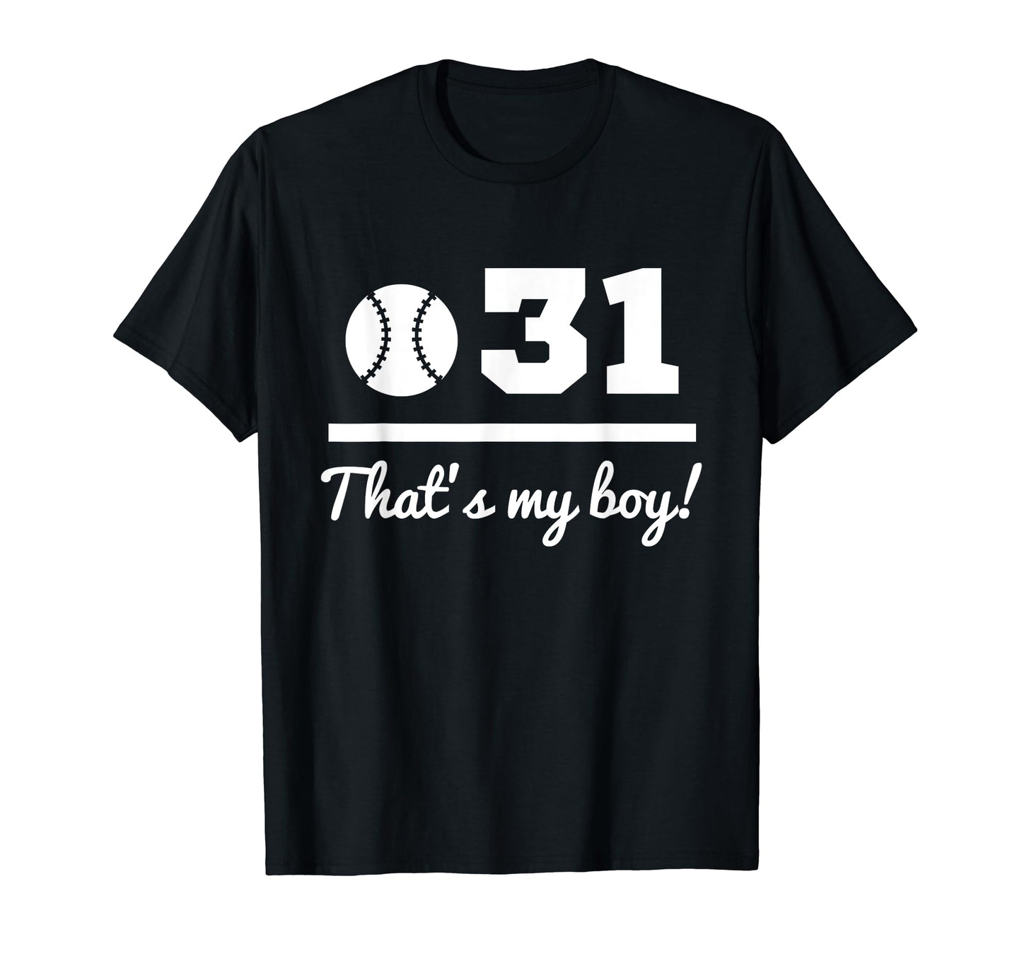 31 Baseball Mom Baseball Dad Thirty One T-Shirt - Novelty Apparel Men Women - T-Shirt, Sweatshirt, Hoodie