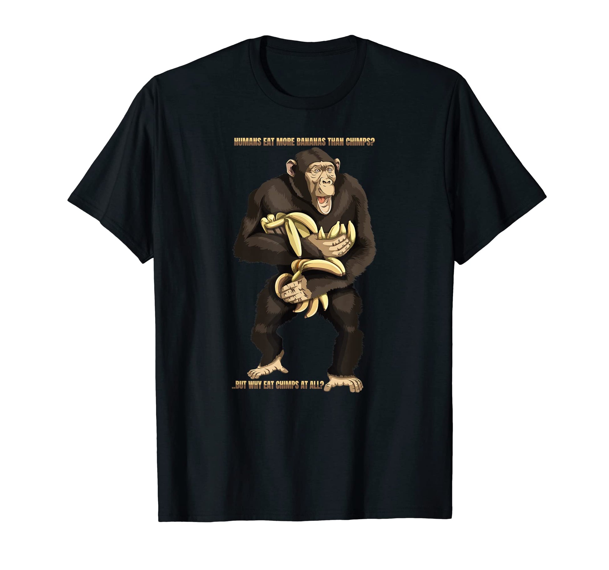 Chimp Monkey Lovers Chimpanzee Funny T-Shirt - Graphic Print for Adults - T-Shirt, Sweatshirt, Hoodie
