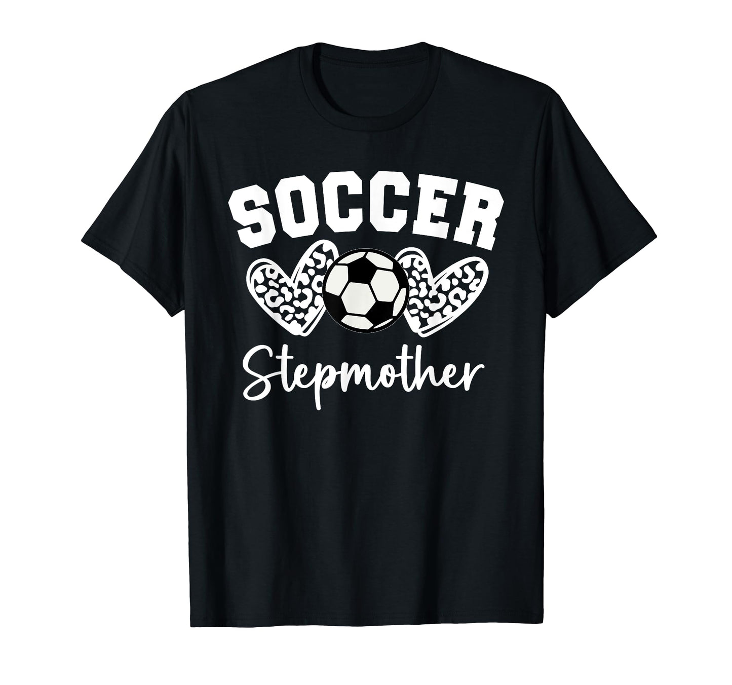 Soccer Stepmother Matching Family Soccer T-Shirt - Streetwear Style Unisex - T-Shirt, Sweatshirt, Hoodie