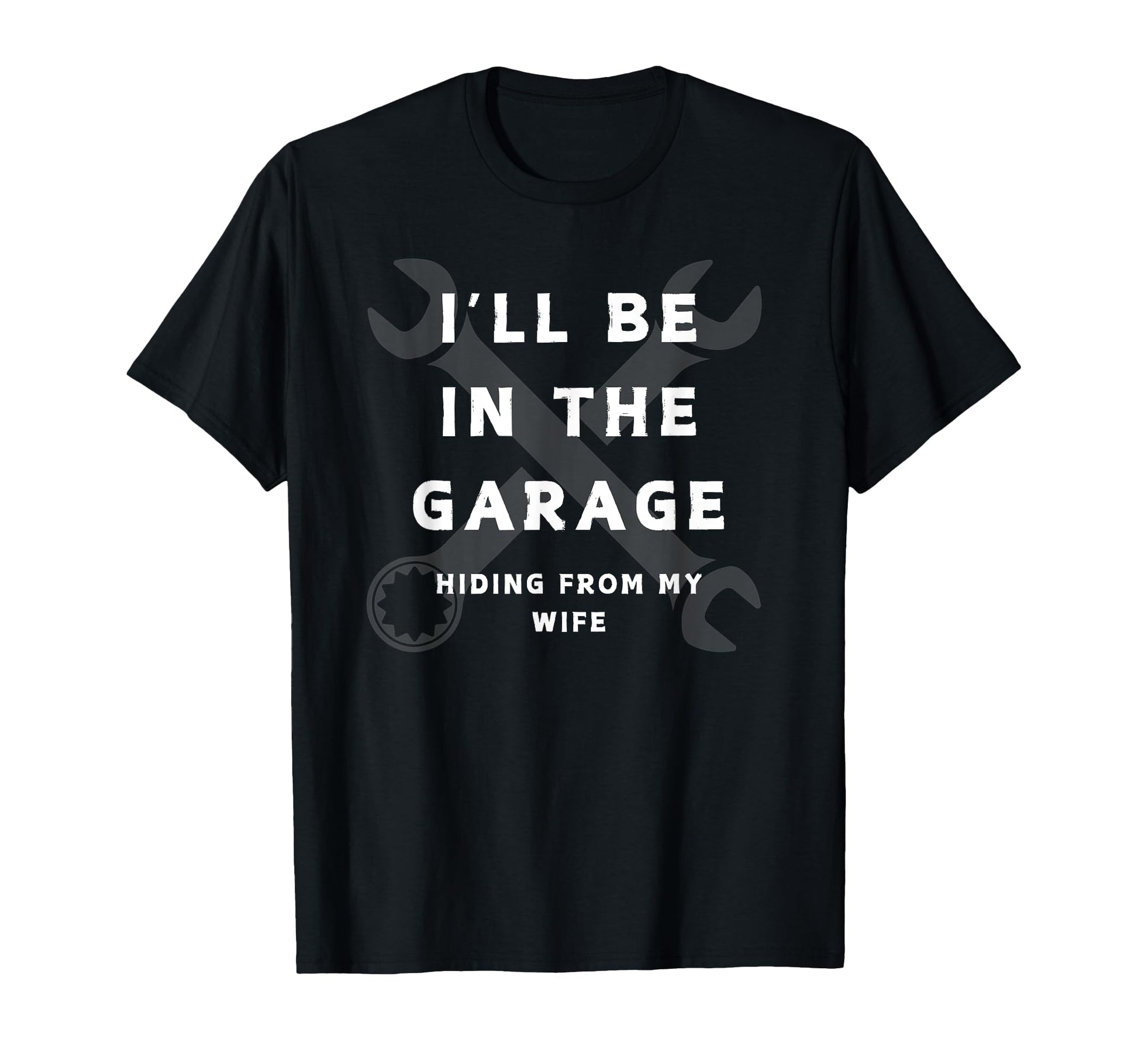 Ill Be Garage Funny Dad Joke T-Shirt - Minimalist Print Men Women - T-Shirt, Sweatshirt, Hoodie