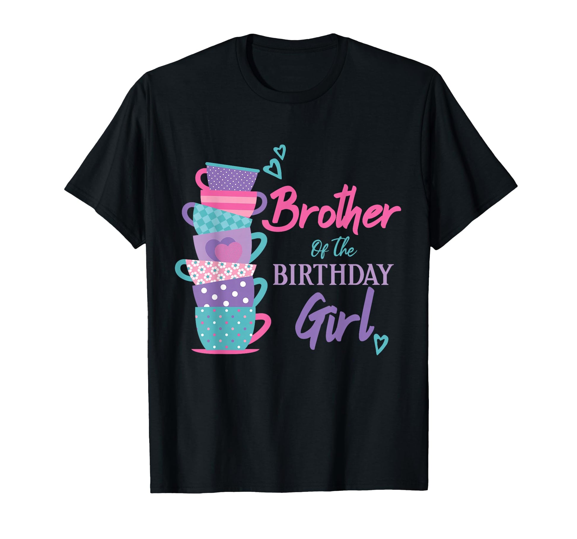 Brother Birthday Tea Party Theme T-Shirt - Fun Novelty Design Unisex - T-Shirt, Sweatshirt, Hoodie