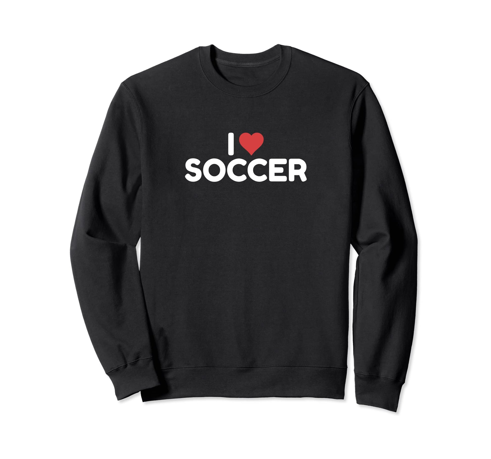 I Love Soccer Designs Jac Sweatshirt - Aesthetic Graphic for Adults - T-Shirt, Sweatshirt, Hoodie