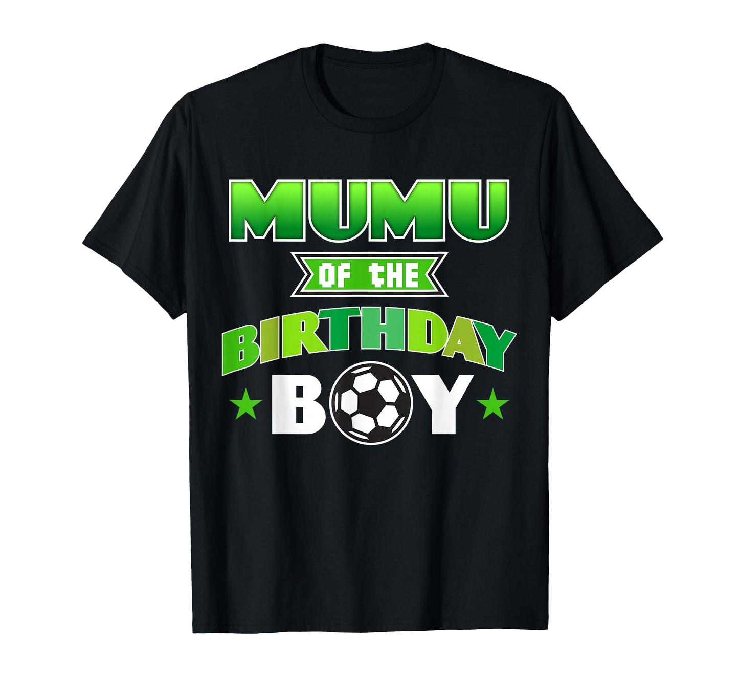 Mumu Birthday Soccer Party Family Love T-Shirt - Minimalist Print Men Women - T-Shirt, Sweatshirt, Hoodie