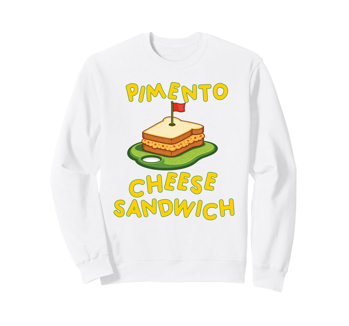 Pimento Cheese Sandwich Golf Dad Sweatshirt - Unique Graphic for Adults - T-Shirt, Sweatshirt, Hoodie