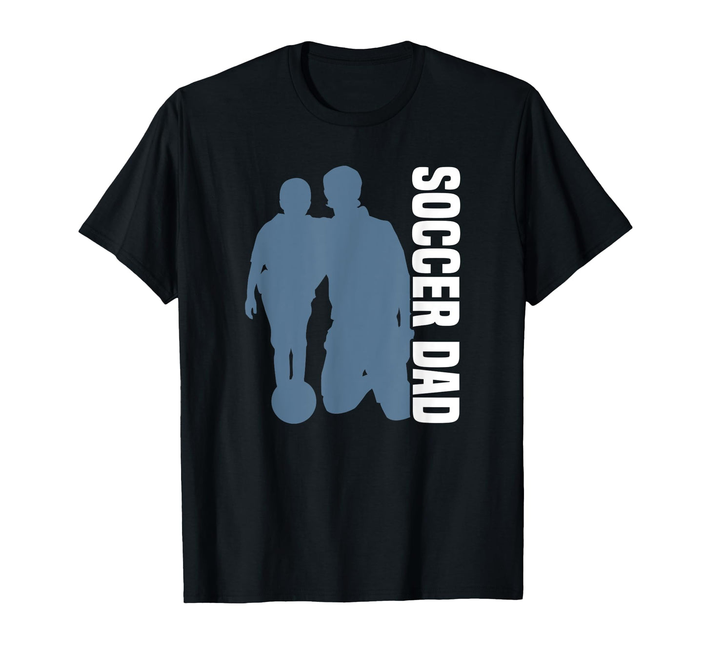 Soccer Father Soccer Dad T-Shirt - Custom Art Print Men Women - T-Shirt, Sweatshirt, Hoodie