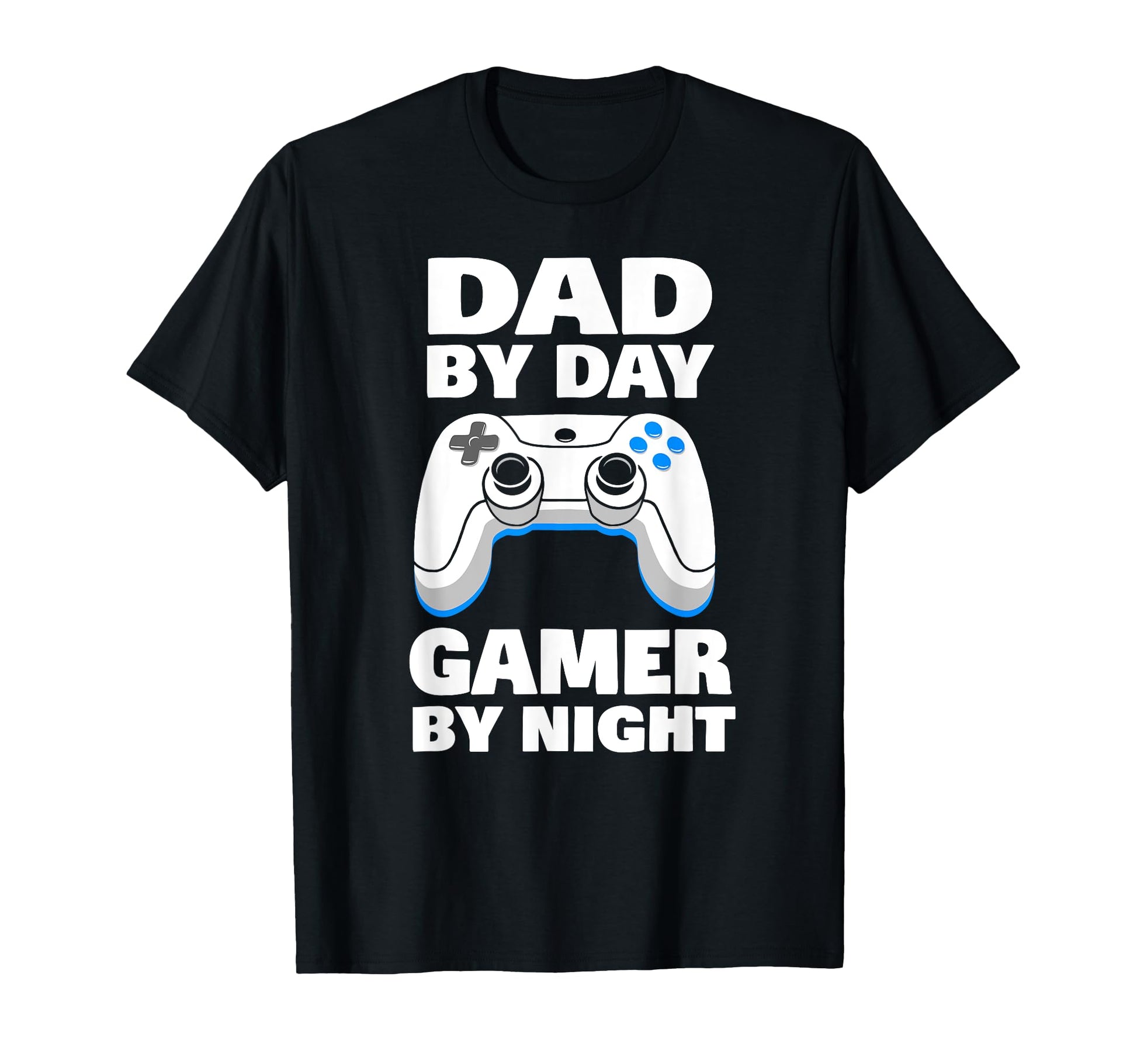 My Dad Day Gamer Night Video Games T-Shirt - Novelty Apparel for Adults - T-Shirt, Sweatshirt, Hoodie