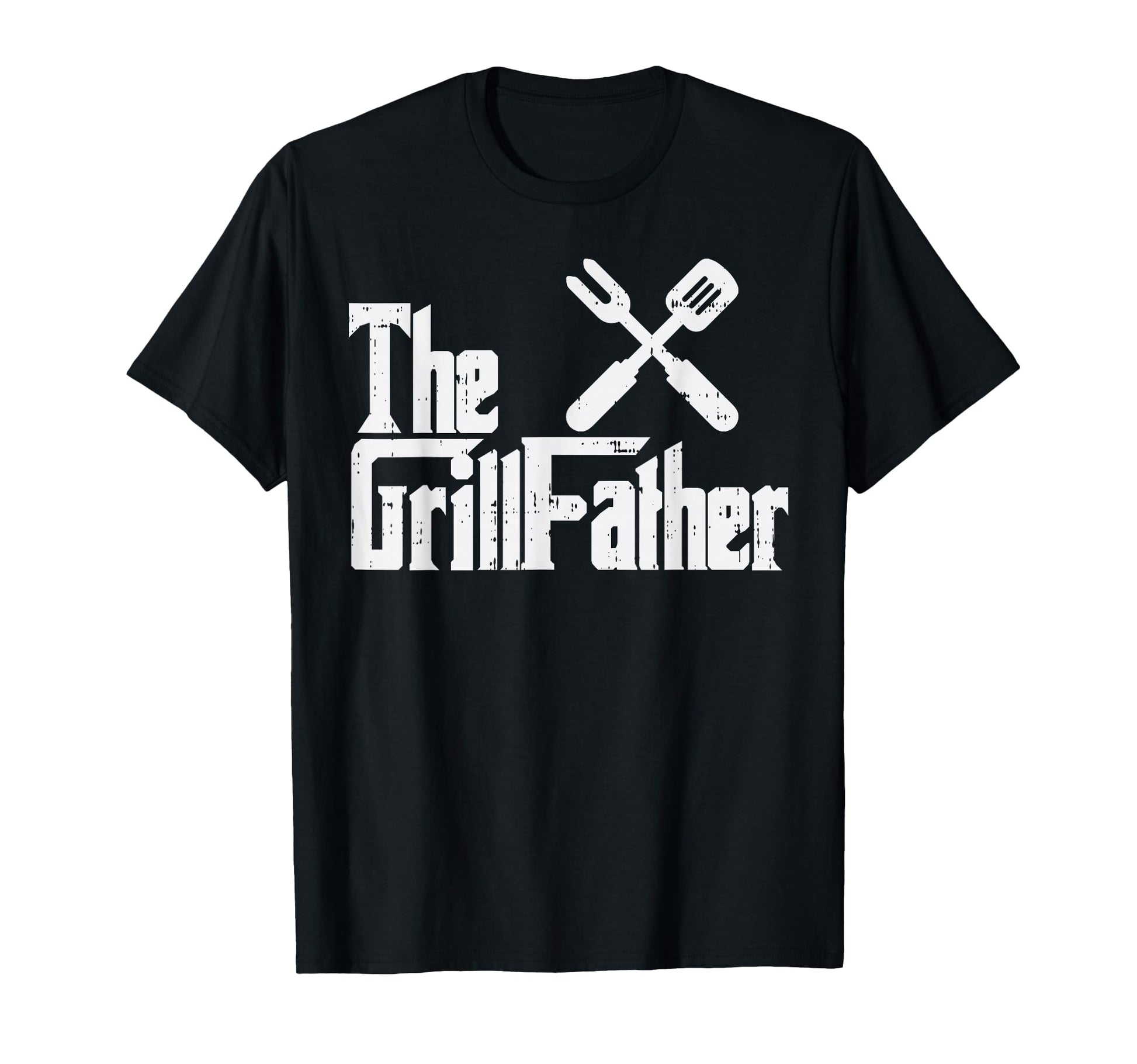 Grill Father Funny Grilling Parody Dad T-Shirt - Unique Graphic for Adults - T-Shirt, Sweatshirt, Hoodie