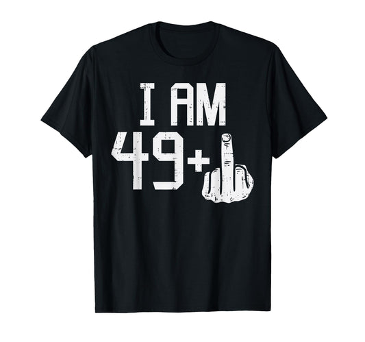 49 1 Plus Middle Finger Fifty T-Shirt - Casual Everyday Wear for Adults - T-Shirt, Sweatshirt, Hoodie