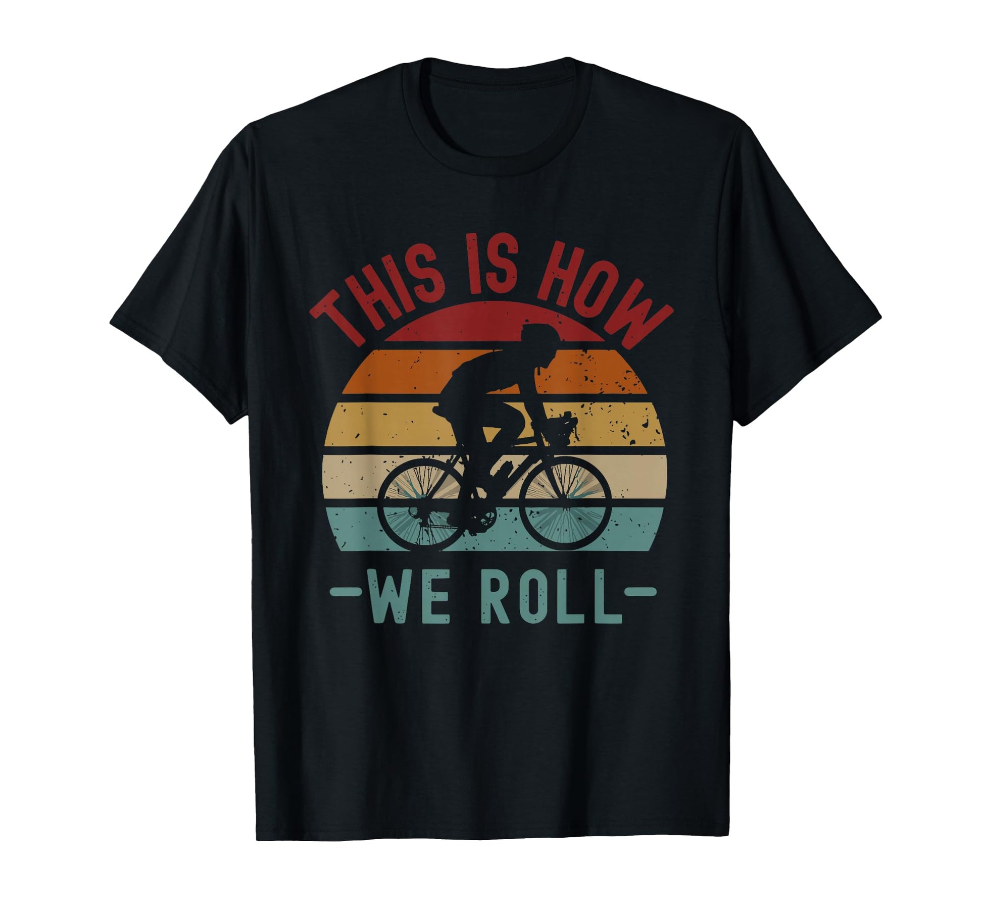 This Is How We Roll Fathers Day Bike T-Shirt - Custom Art Print for Adults - T-Shirt, Sweatshirt, Hoodie