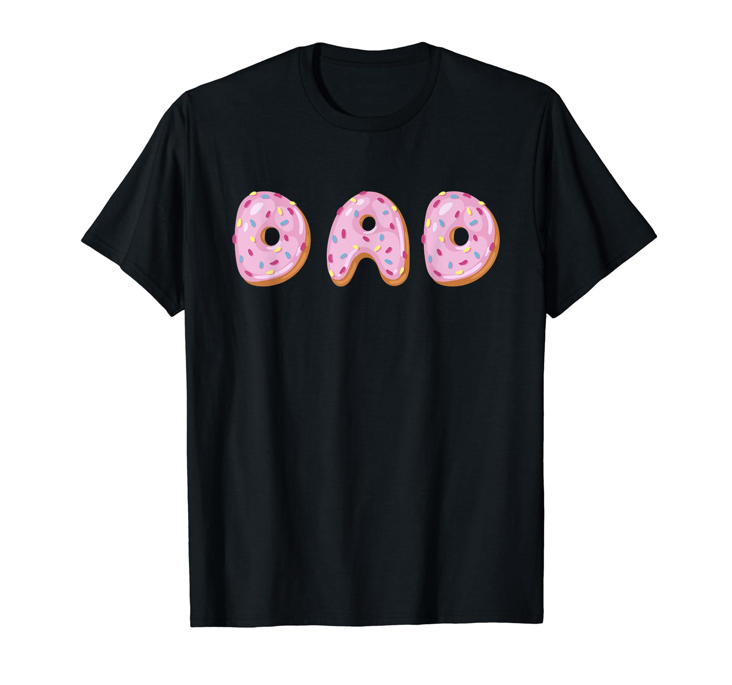 Funny Dad Doughnut Donut Sprinkles T-Shirt - Custom Art Print Unisex - T-Shirt, Sweatshirt, Hoodie