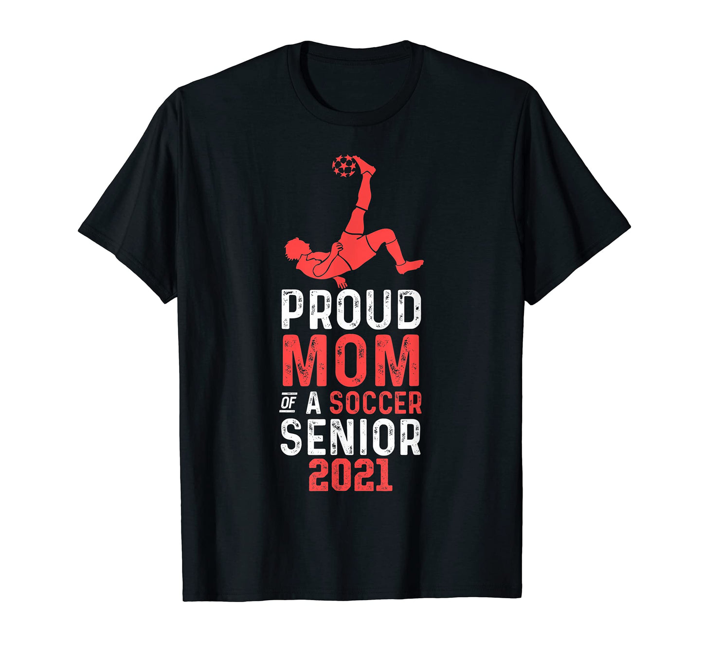 Proud Mom Soccer Senior Soccer Mom T-Shirt - Streetwear Style for Adults - T-Shirt, Sweatshirt, Hoodie