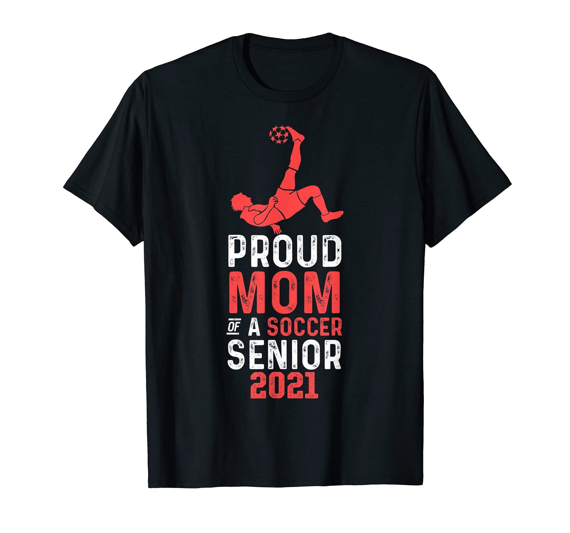Proud Mom Soccer Senior Soccer Mom T-Shirt - Streetwear Style for Adults - T-Shirt, Sweatshirt, Hoodie