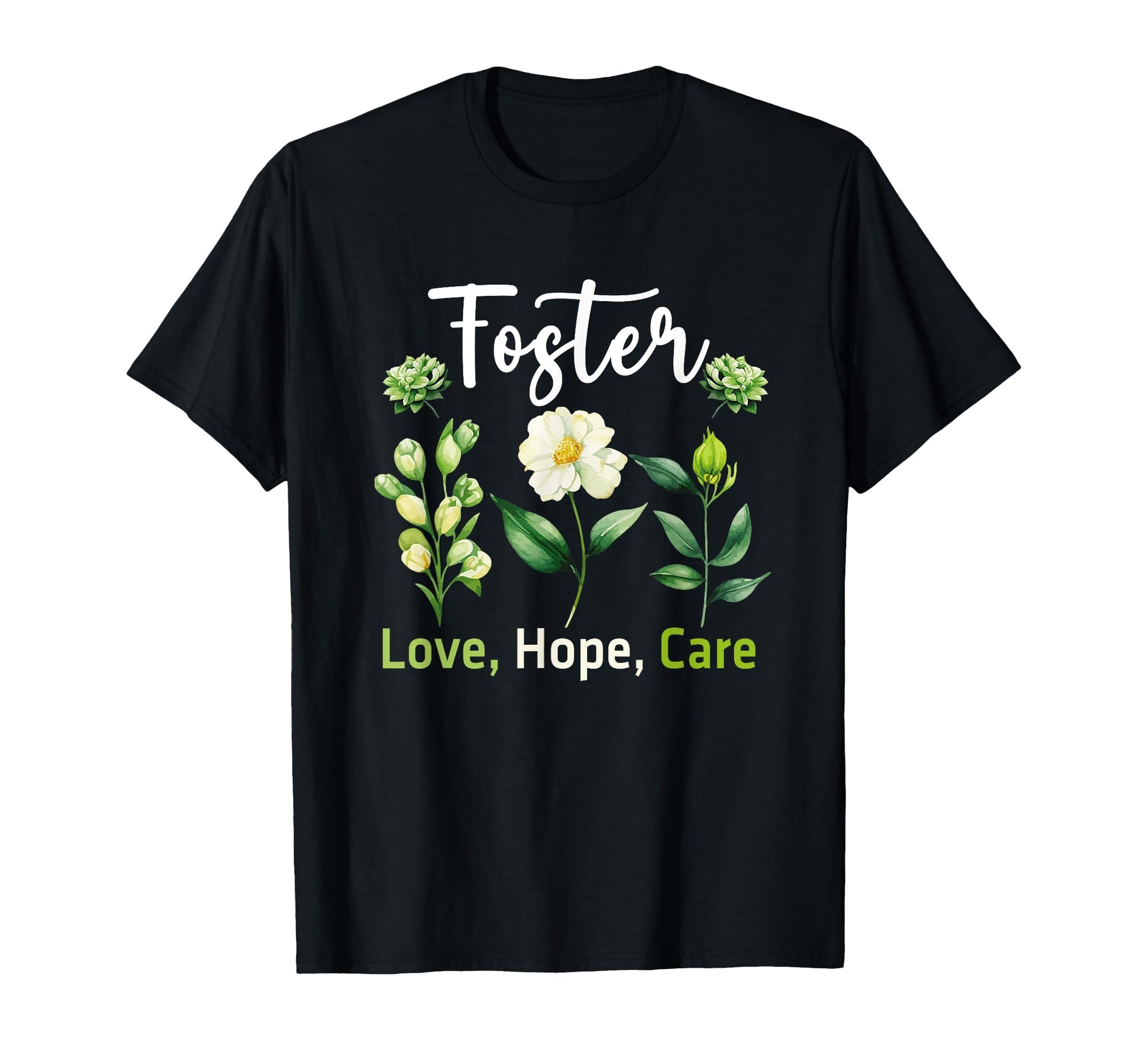 Foster Care Hope Love Parent T-Shirt - Custom Art Print for Adults - T-Shirt, Sweatshirt, Hoodie