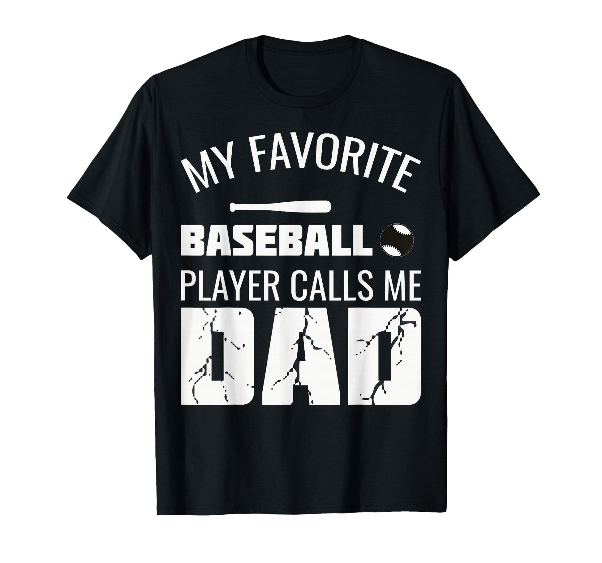 My Favorite Baseball Player Calls Me T-Shirt - Novelty Apparel Men Women - T-Shirt, Sweatshirt, Hoodie
