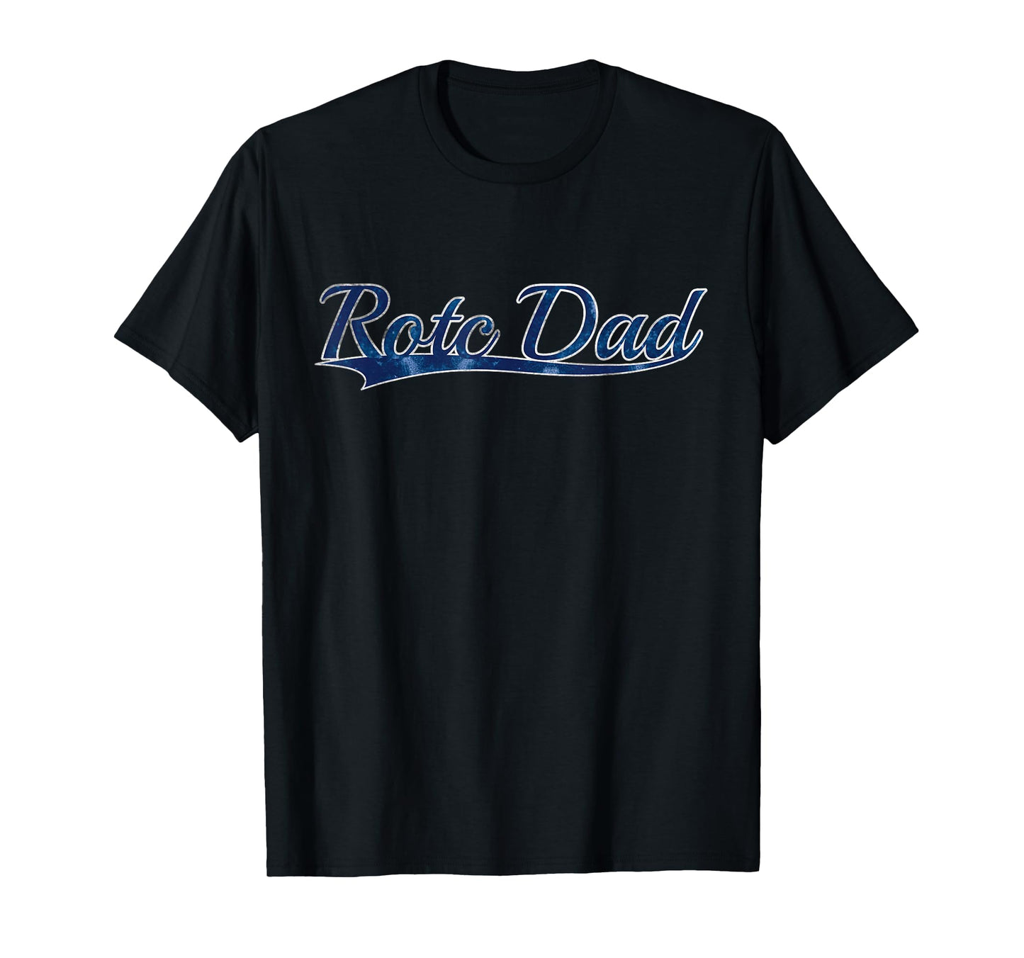 Rotc Dad Proud Parent Military Family T-Shirt - Novelty Apparel for Adults - T-Shirt, Sweatshirt, Hoodie