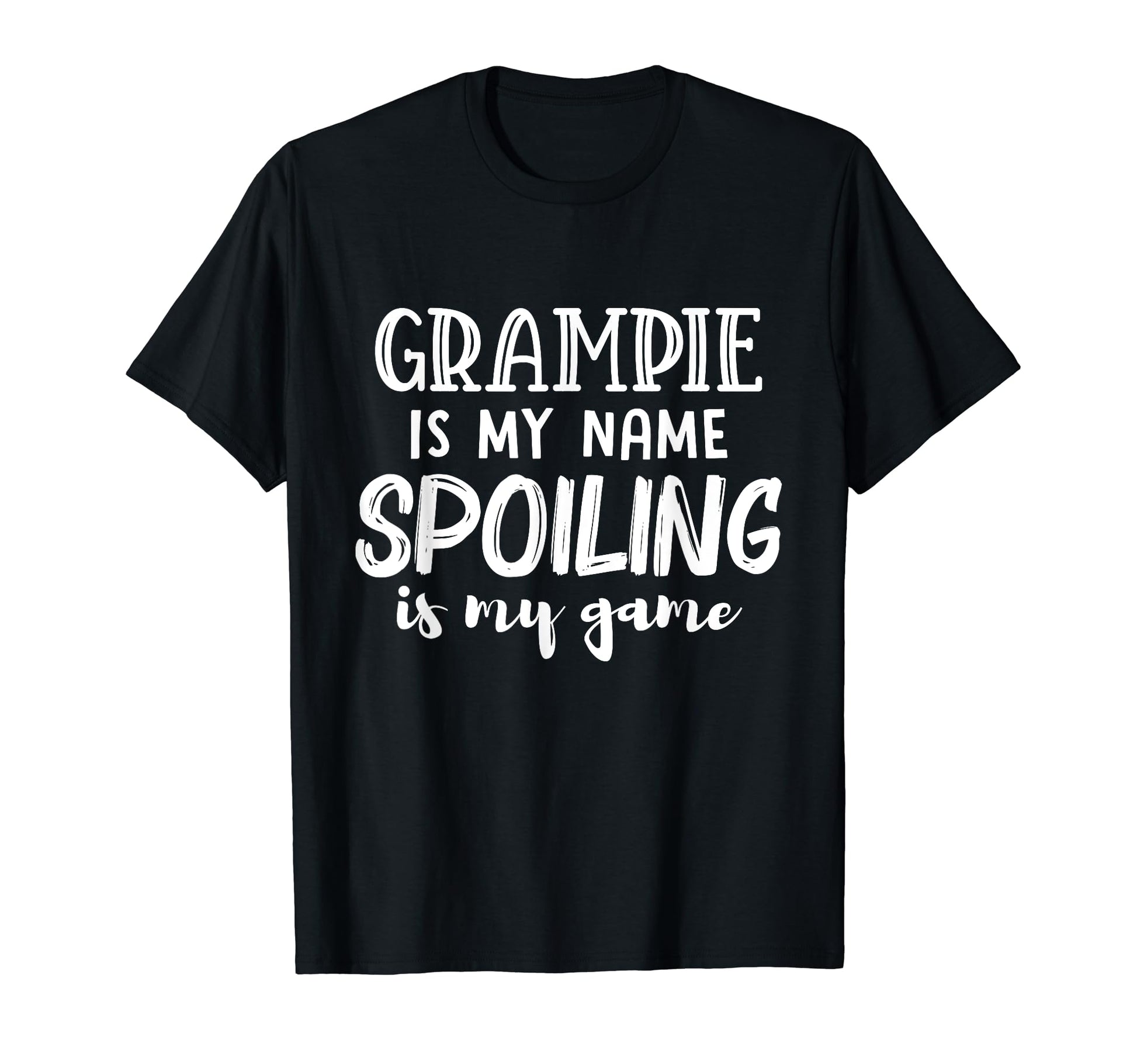 Grampie Is My Name Spoiling Is My Game T-Shirt - Trendy Graphic for Adults - T-Shirt, Sweatshirt, Hoodie