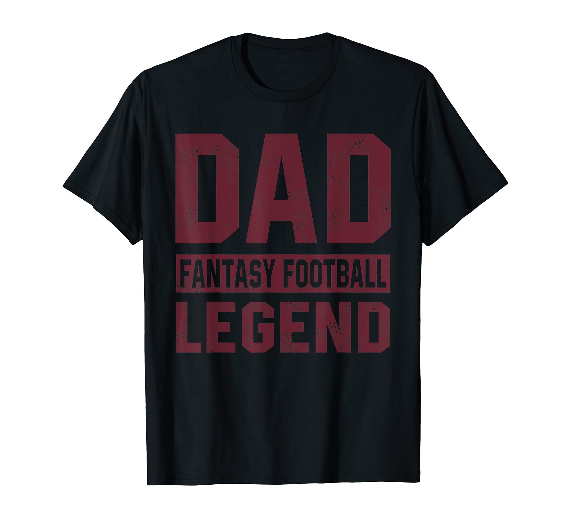 Dad Fantasy Football Legend Funny Season T-Shirt - Graphic Print Men Women - T-Shirt, Sweatshirt, Hoodie