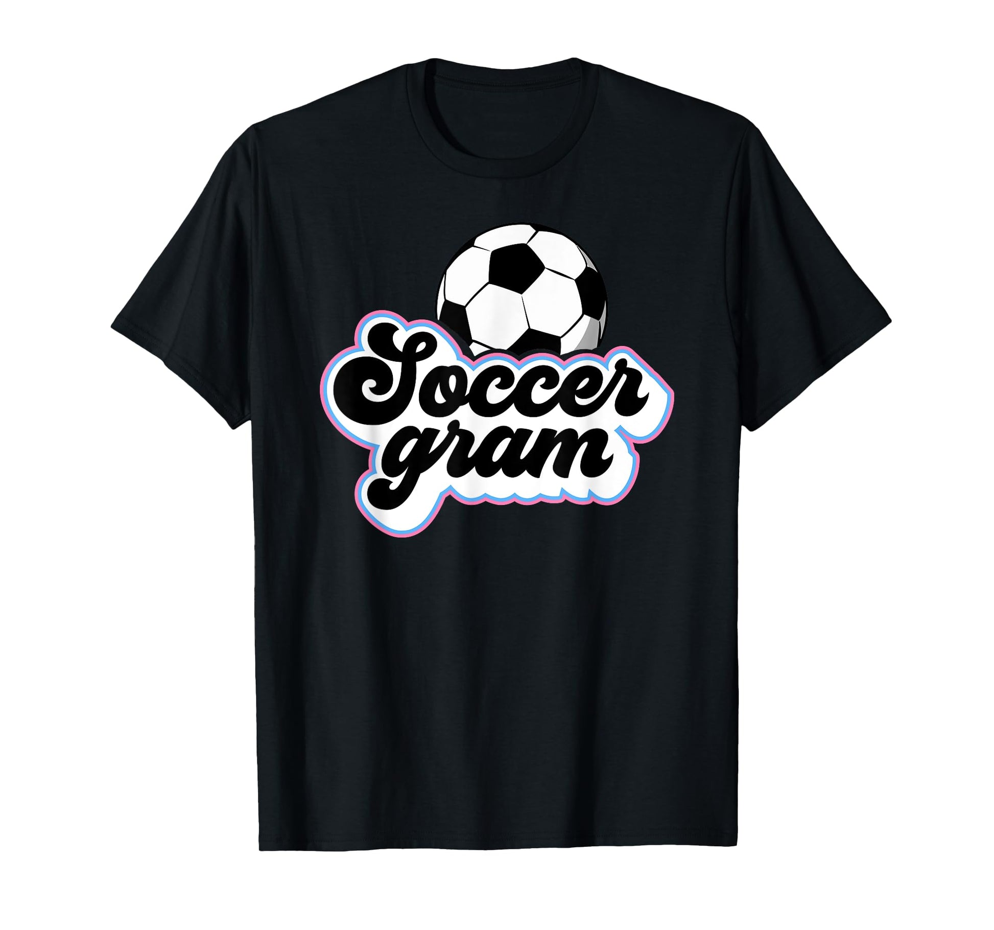 Soccer Gram Grandma Gram Soccer T-Shirt - Fun Novelty Design for Adults - T-Shirt, Sweatshirt, Hoodie