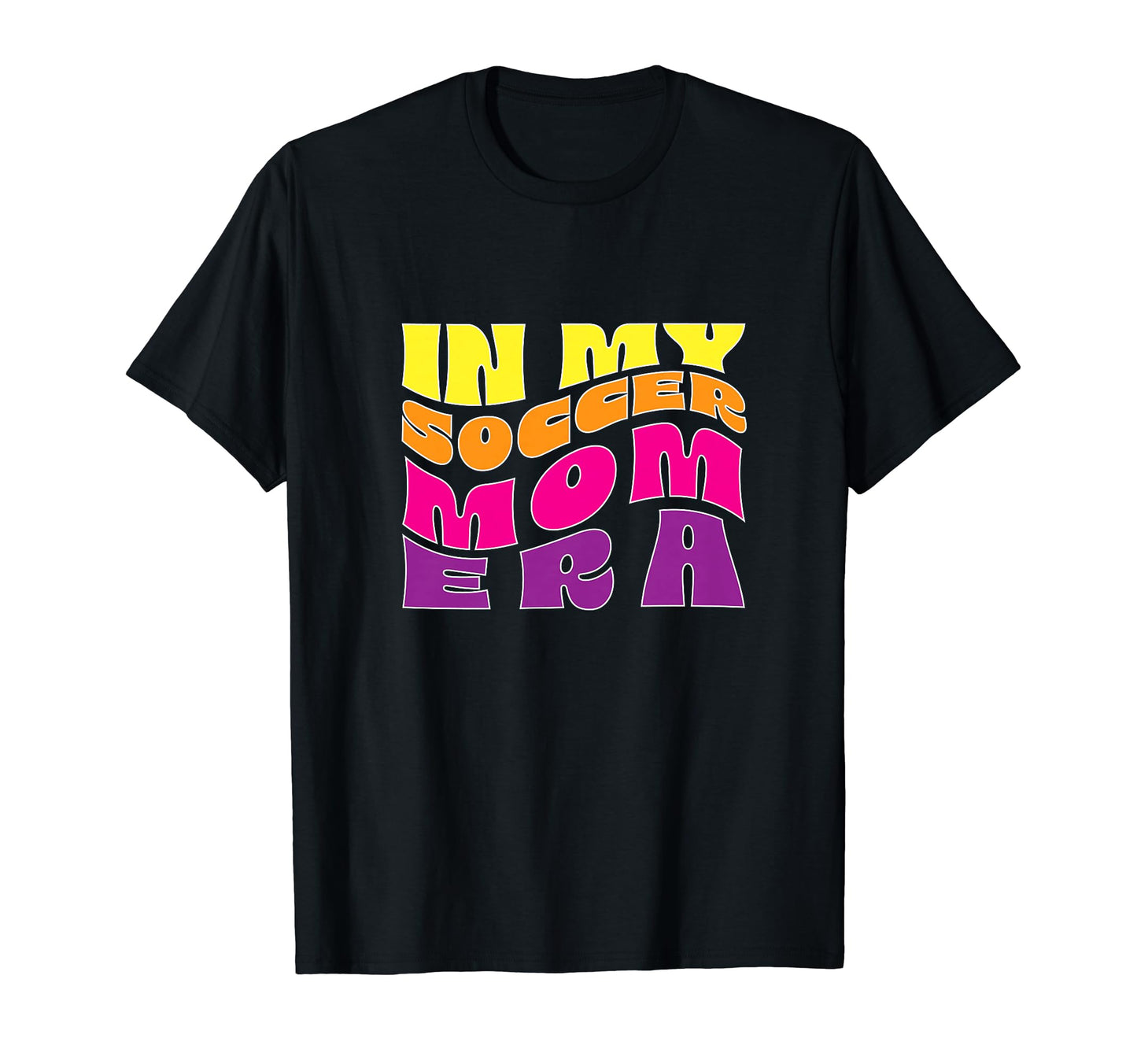 My Soccer Mom Era T-Shirt - Custom Art Print Unisex - T-Shirt, Sweatshirt, Hoodie