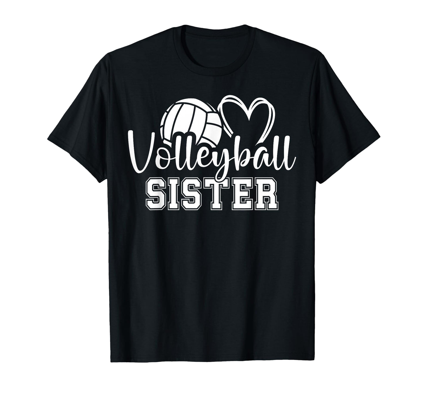 Volleyball Sister Heart T-Shirt - Novelty Apparel Unisex - T-Shirt, Sweatshirt, Hoodie