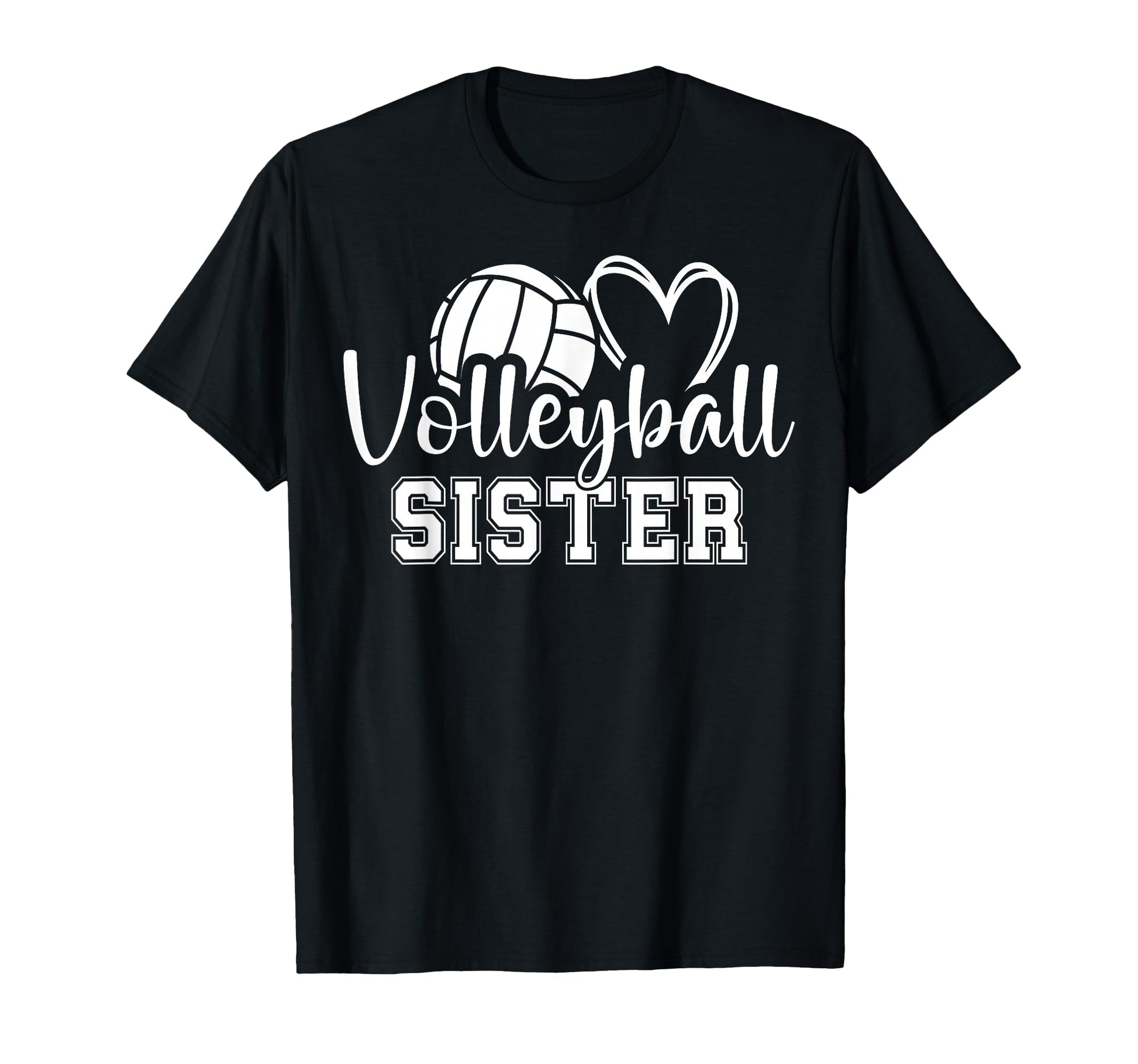 Volleyball Sister Heart T-Shirt - Novelty Apparel Unisex - T-Shirt, Sweatshirt, Hoodie