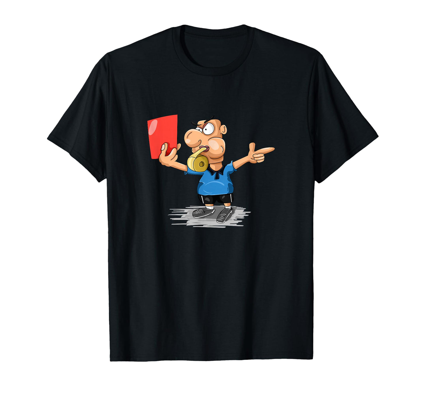 Funny Soccer Referee Red Card Gift T-Shirt - Casual Everyday Wear Unisex - T-Shirt, Sweatshirt, Hoodie