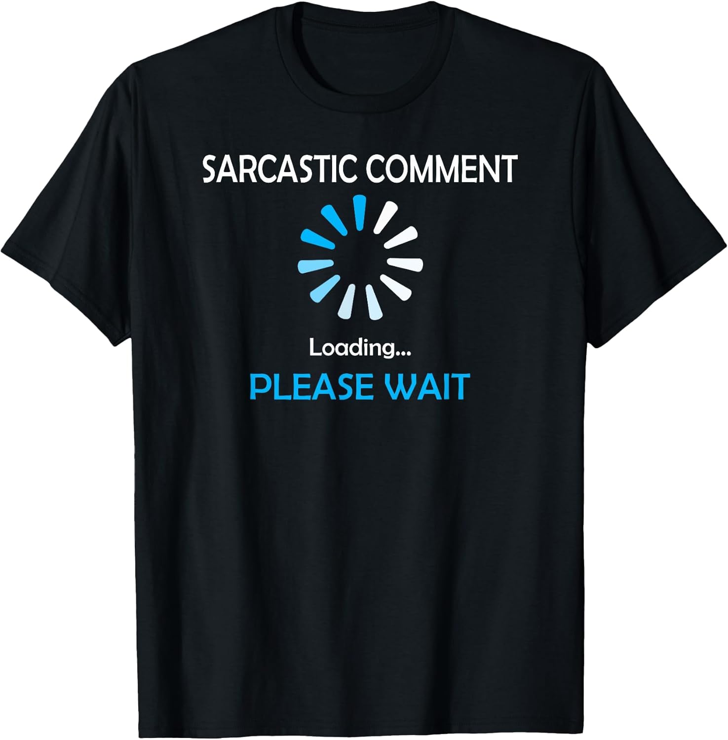 Funny Sarcasm Shirts Co. Unisex T-shirt, Sweatshirt, Hoodie, Long Sleeve Tee - T-Shirt, Sweatshirt, Hoodie