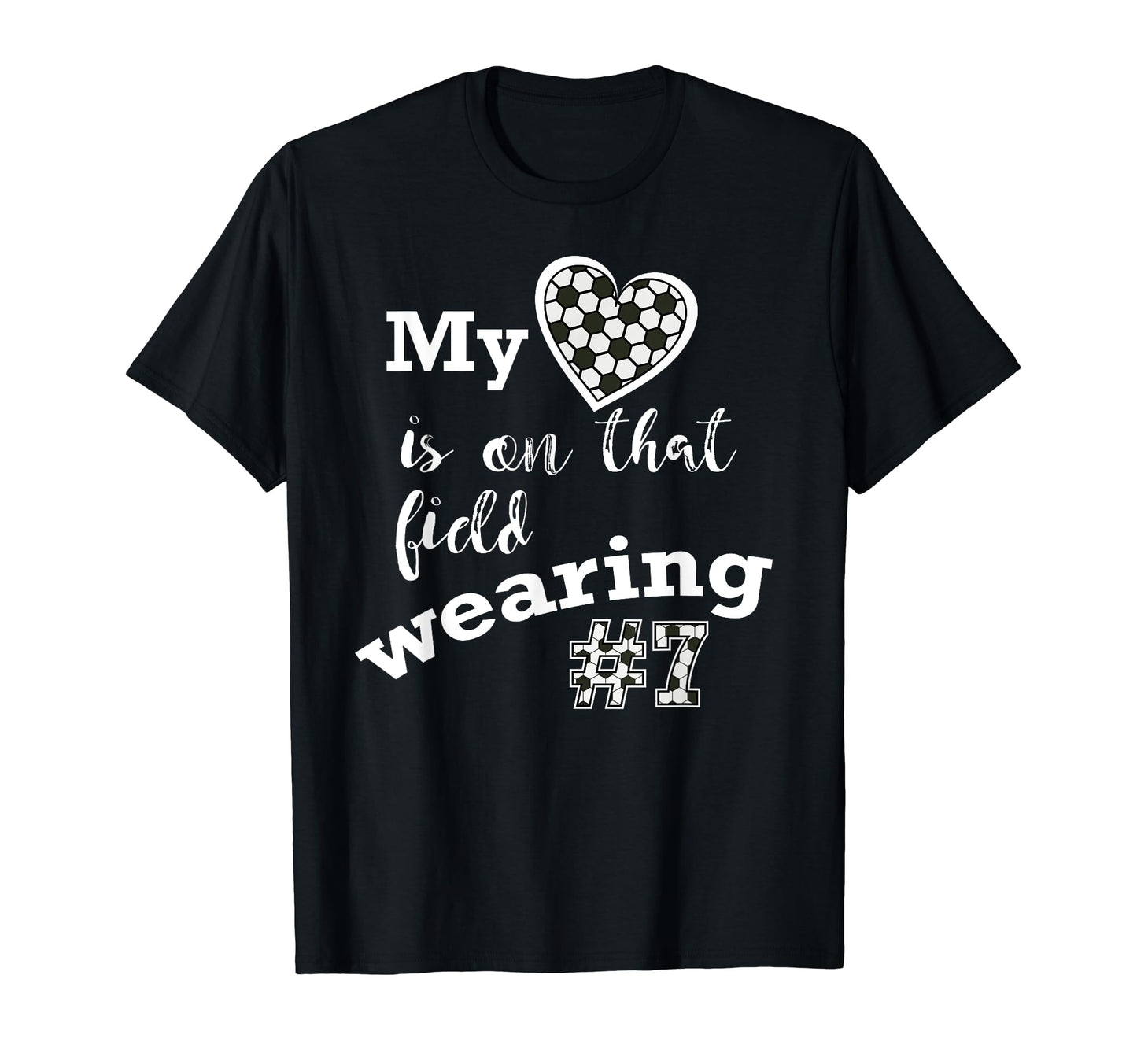 My Heart Is That Field Wearing 7 T-Shirt - Fun Novelty Design for Adults - T-Shirt, Sweatshirt, Hoodie