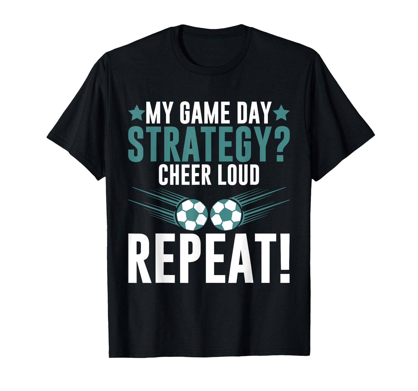 My Game Day Strategy Cheer Loud T-Shirt - Aesthetic Graphic for Adults - T-Shirt, Sweatshirt, Hoodie