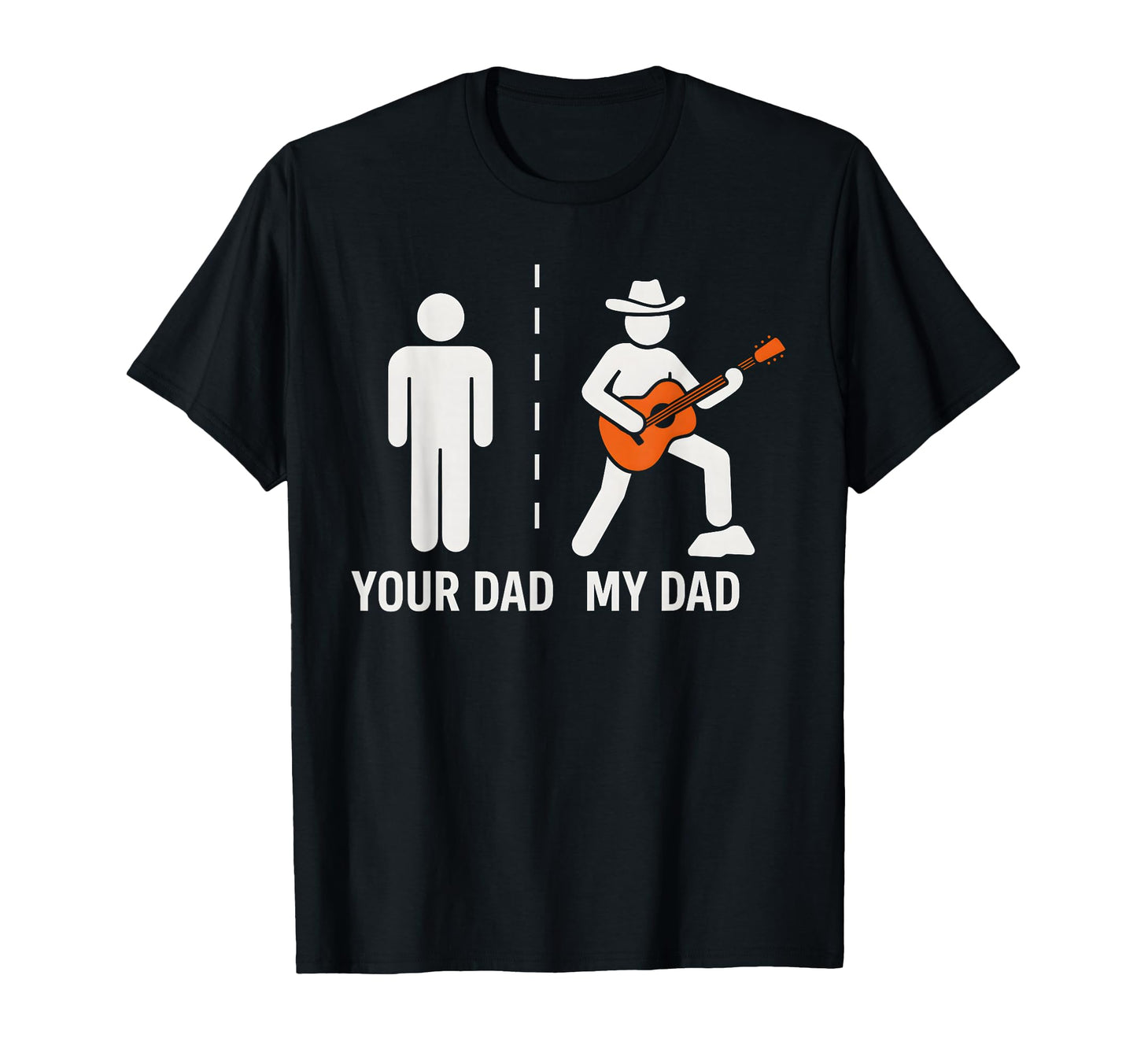 Your Dad My Dad Funny Father Music Guitar T-Shirt - Unique Graphic Unisex - T-Shirt, Sweatshirt, Hoodie