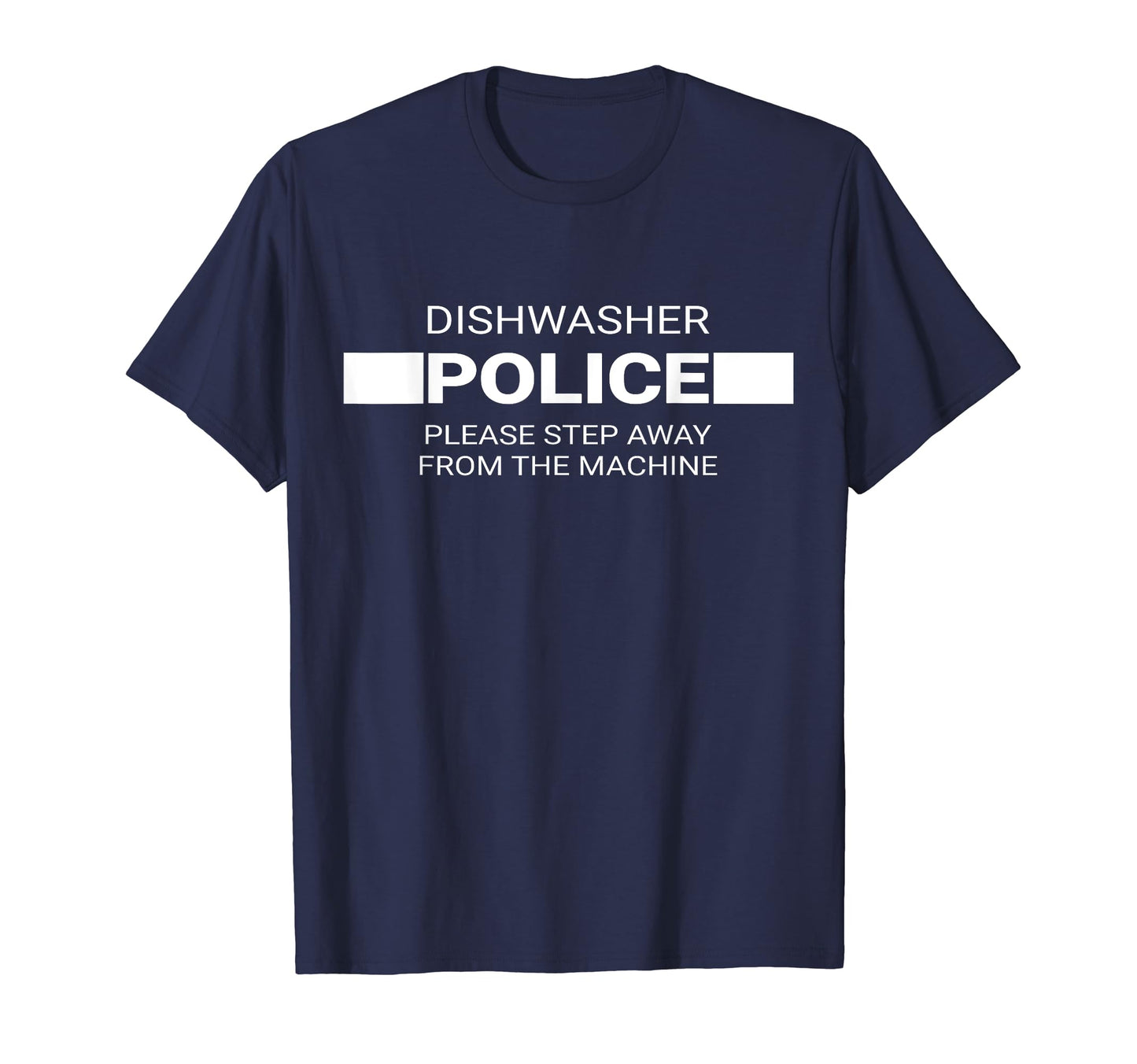 Funny Fathers Day Gift Dishwasher T-Shirt - Aesthetic Graphic Unisex - T-Shirt, Sweatshirt, Hoodie