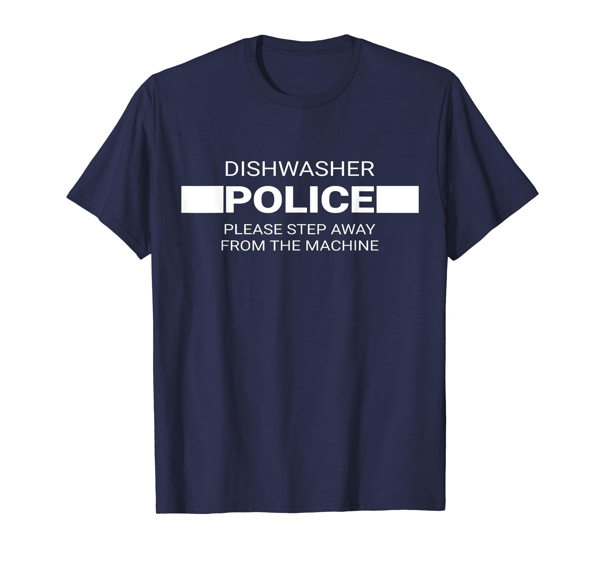 Funny Fathers Day Gift Dishwasher T-Shirt - Aesthetic Graphic Unisex - T-Shirt, Sweatshirt, Hoodie